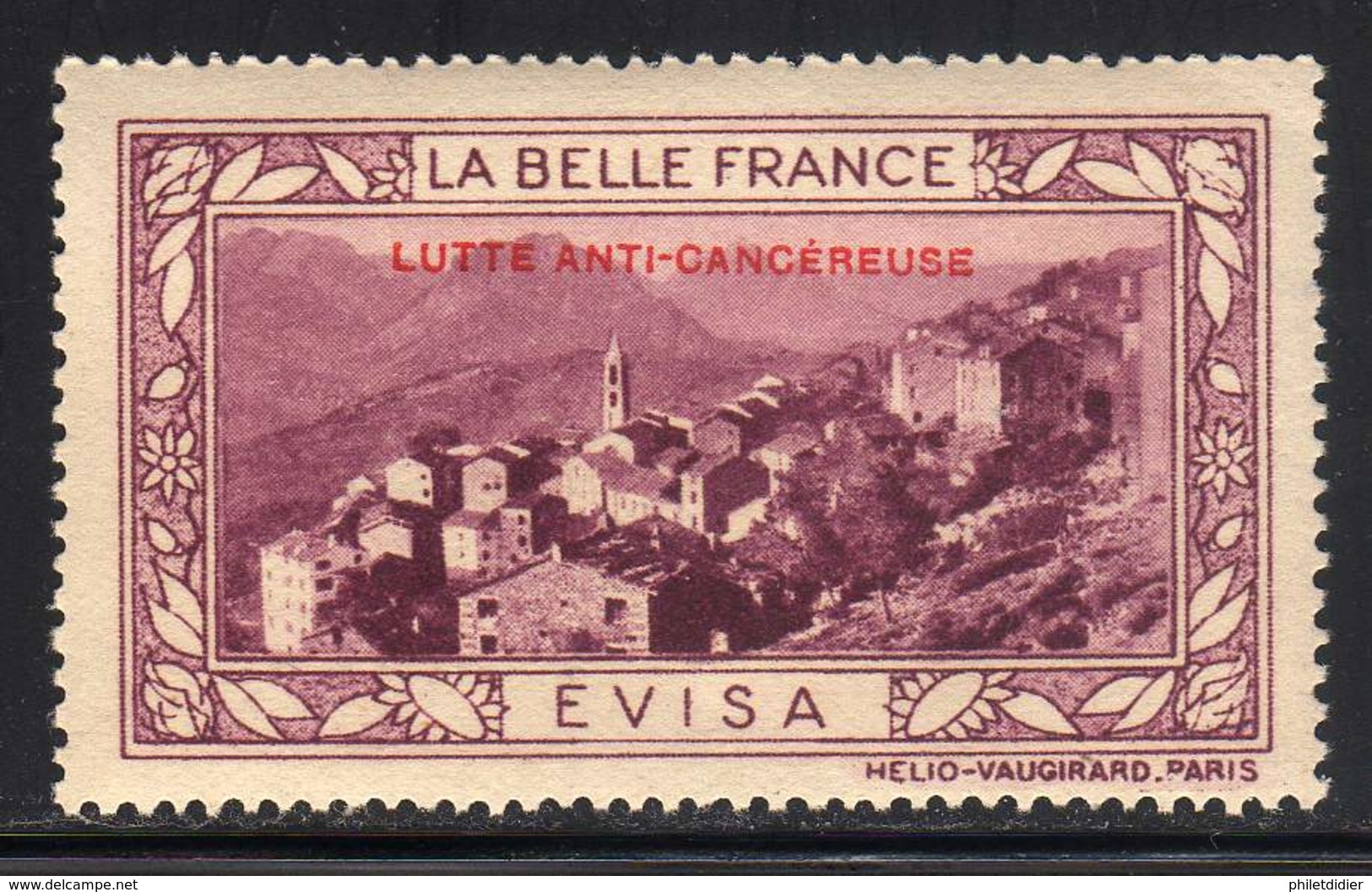 VIGNETTE NEUVE ** LA BELLE FRANCE - LUTTE ANTI-CANCEREUSE - EVISA - Tourism (Labels)