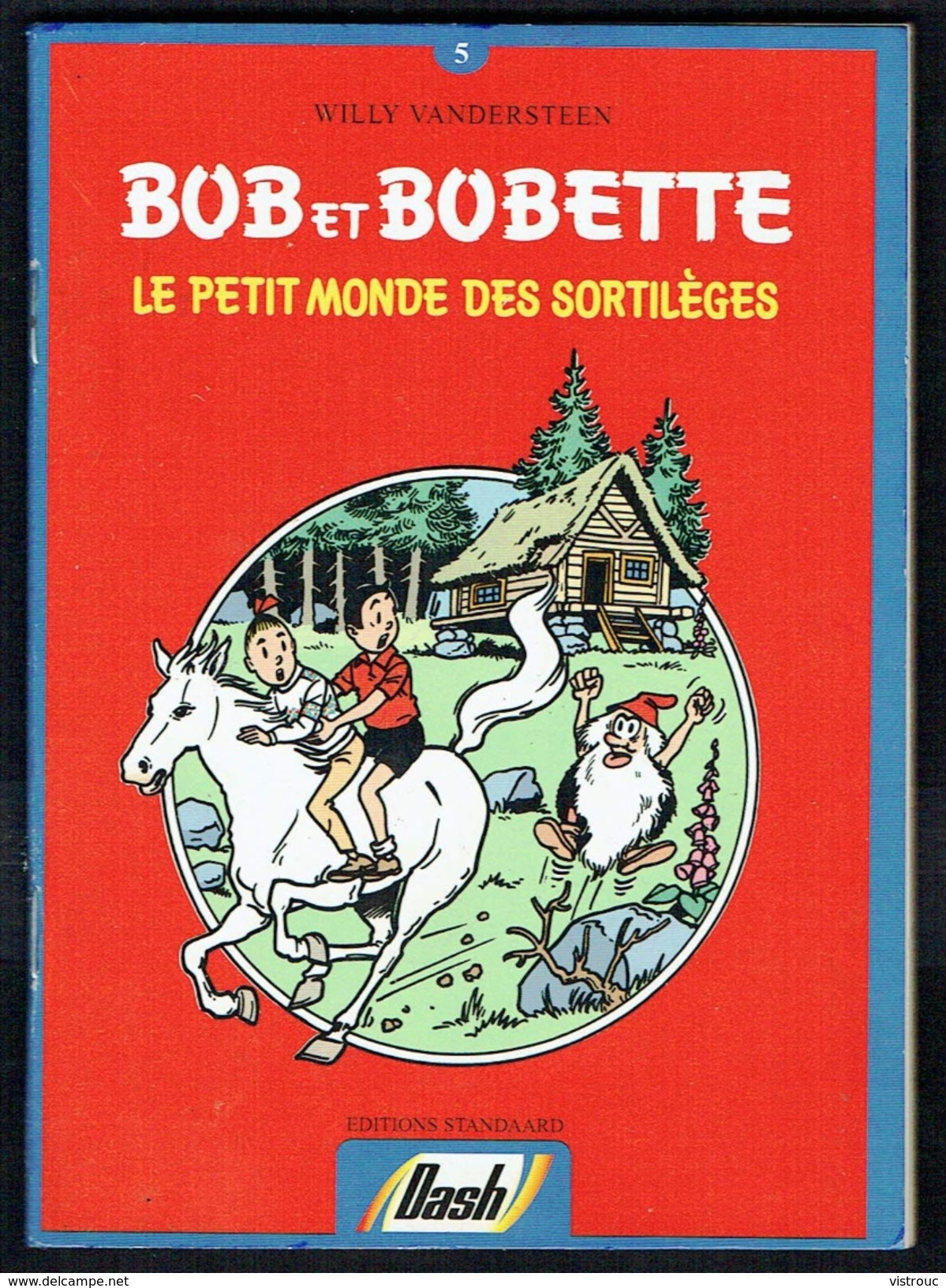 Mini-Bd Publicitaire "DASH" - Willy Vandersteen - Bob Et Bobette  N° 5 - " Le Petit Monde Des Sortilèges " FR/NL. - Suske En Wiske