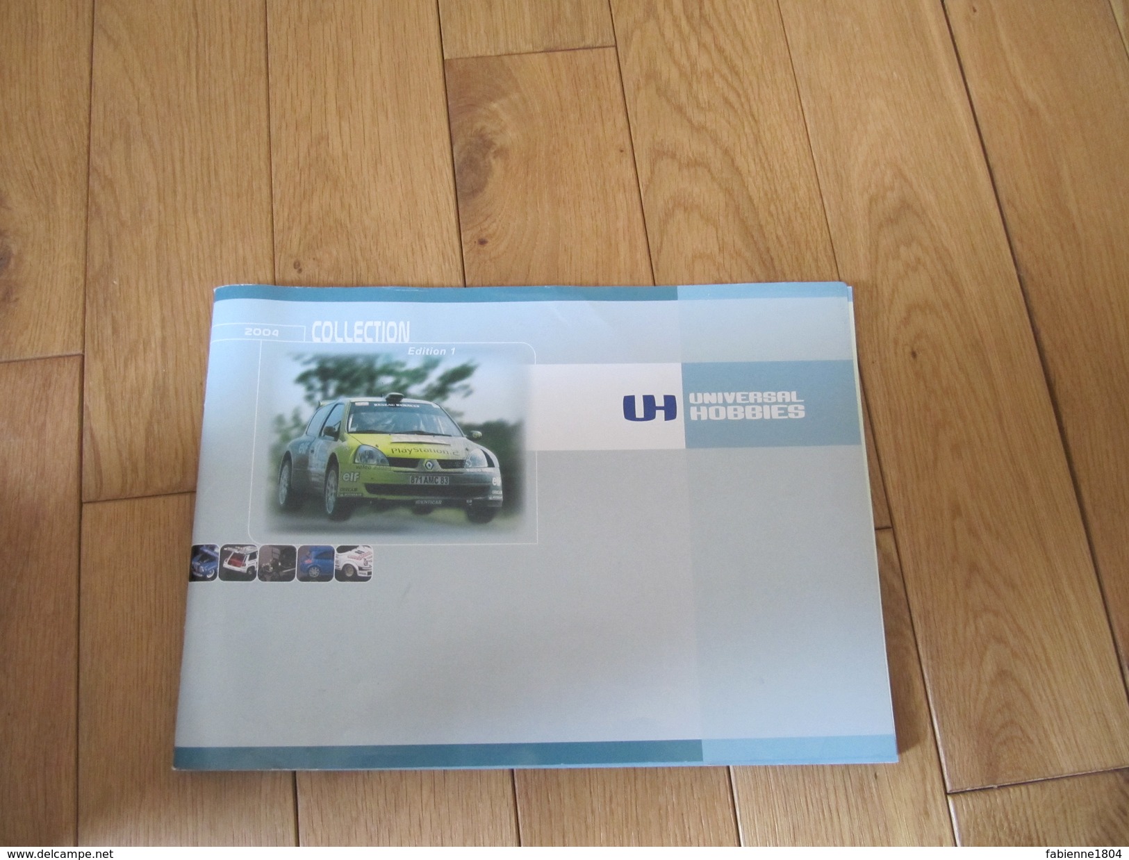 Livre Catalogue 2004 Collection Universal Hobbies Voitures De Tourisme Et Rallye - Modelbouw