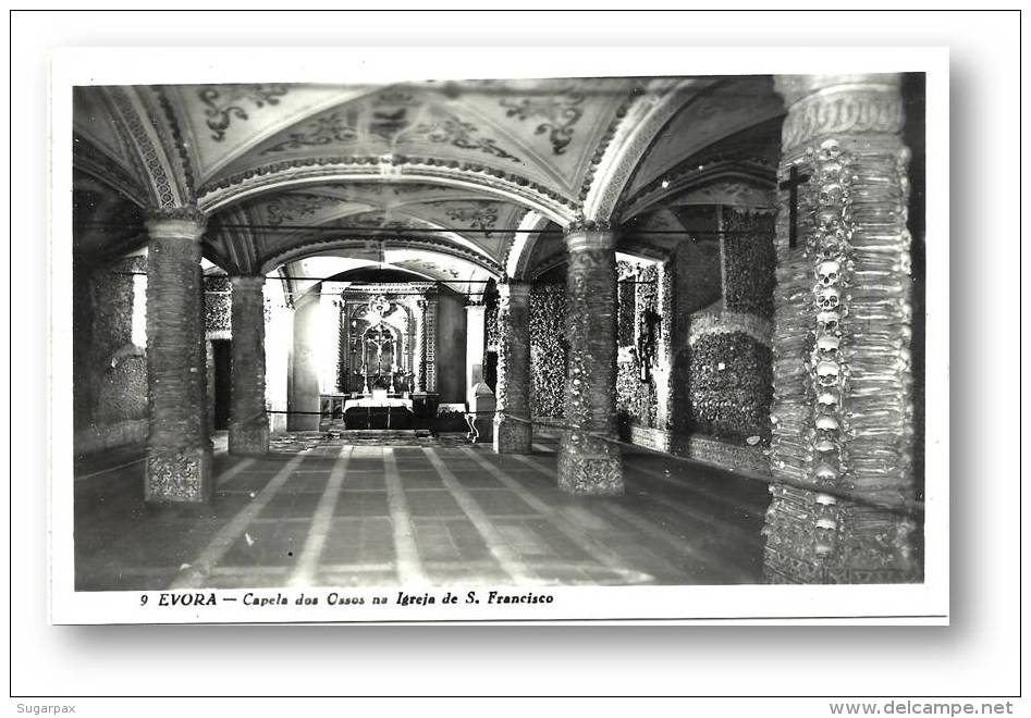 ÉVORA -  Capela Dos Ossos Na Igreja De S. Francisco - Ed. LOTY N&ordm; 9 - Alentejo Portugal - 2 Scans - Evora