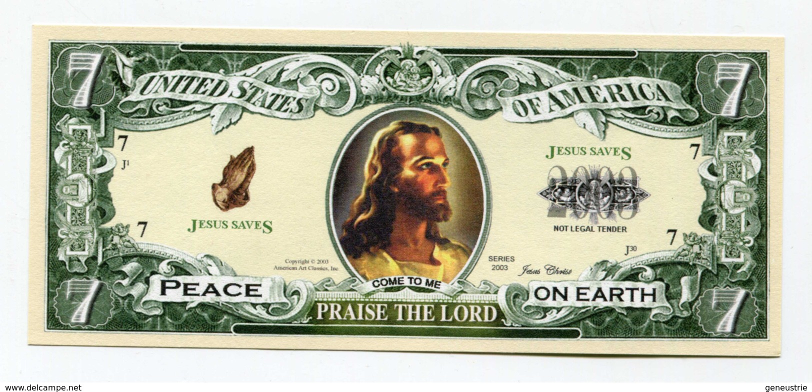 Beau Billet Fantaisie De 7 Dollars "Praise The Lord / Jésus Christ" Jesus Banknote - Autres & Non Classés