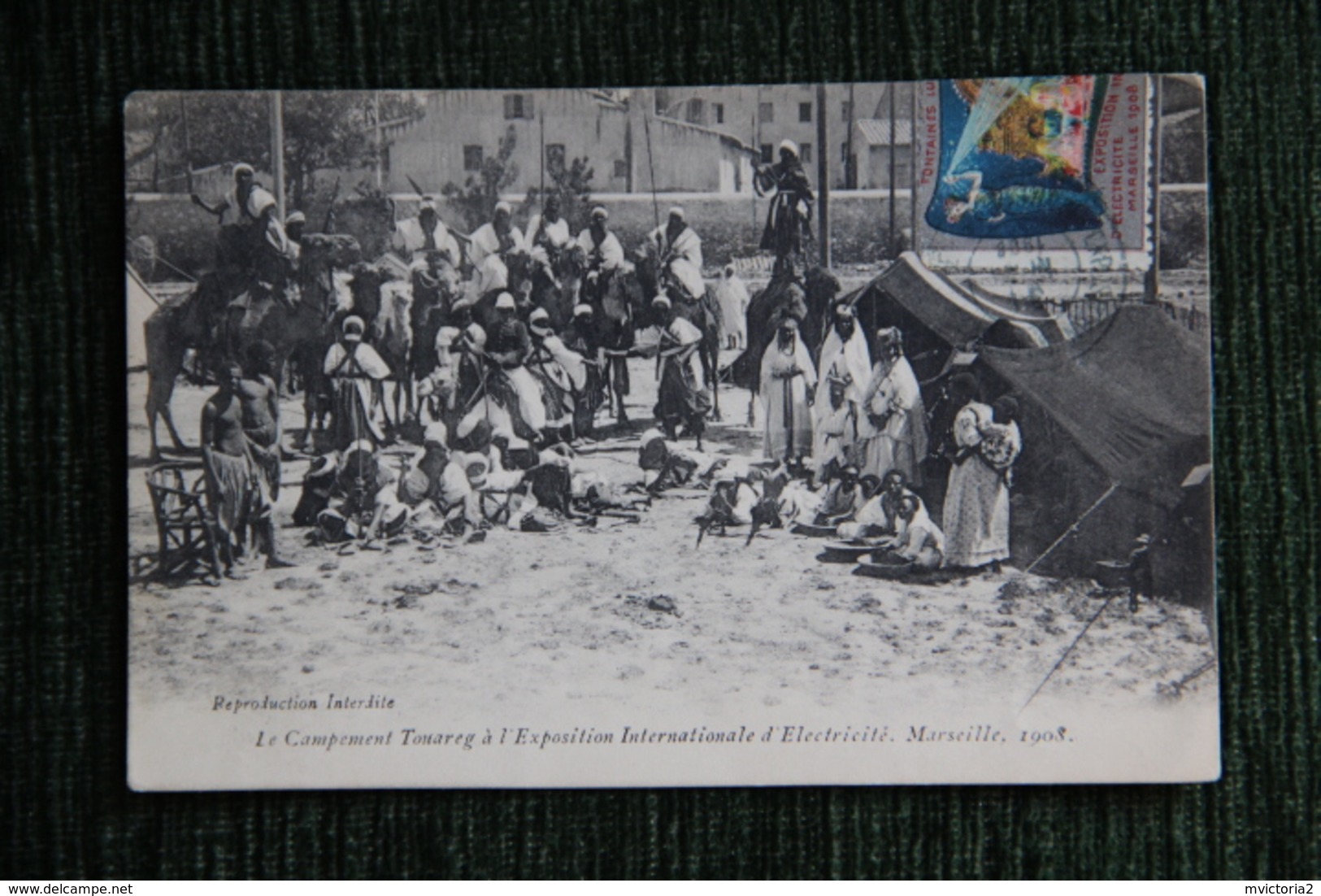 MARSEILLE - Le Campement Touareg à L'Exposition Internationale D'Electricité En 1908 , Affranchi Par Le Timbre De L'Expo - Exposition D'Electricité Et Autres