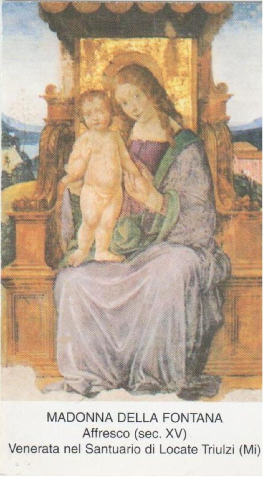 SANTINO  HOLY CARD - *** MADONNA Della FONTANA *** Santuario Di Locate Triulzi (MI). - Santini