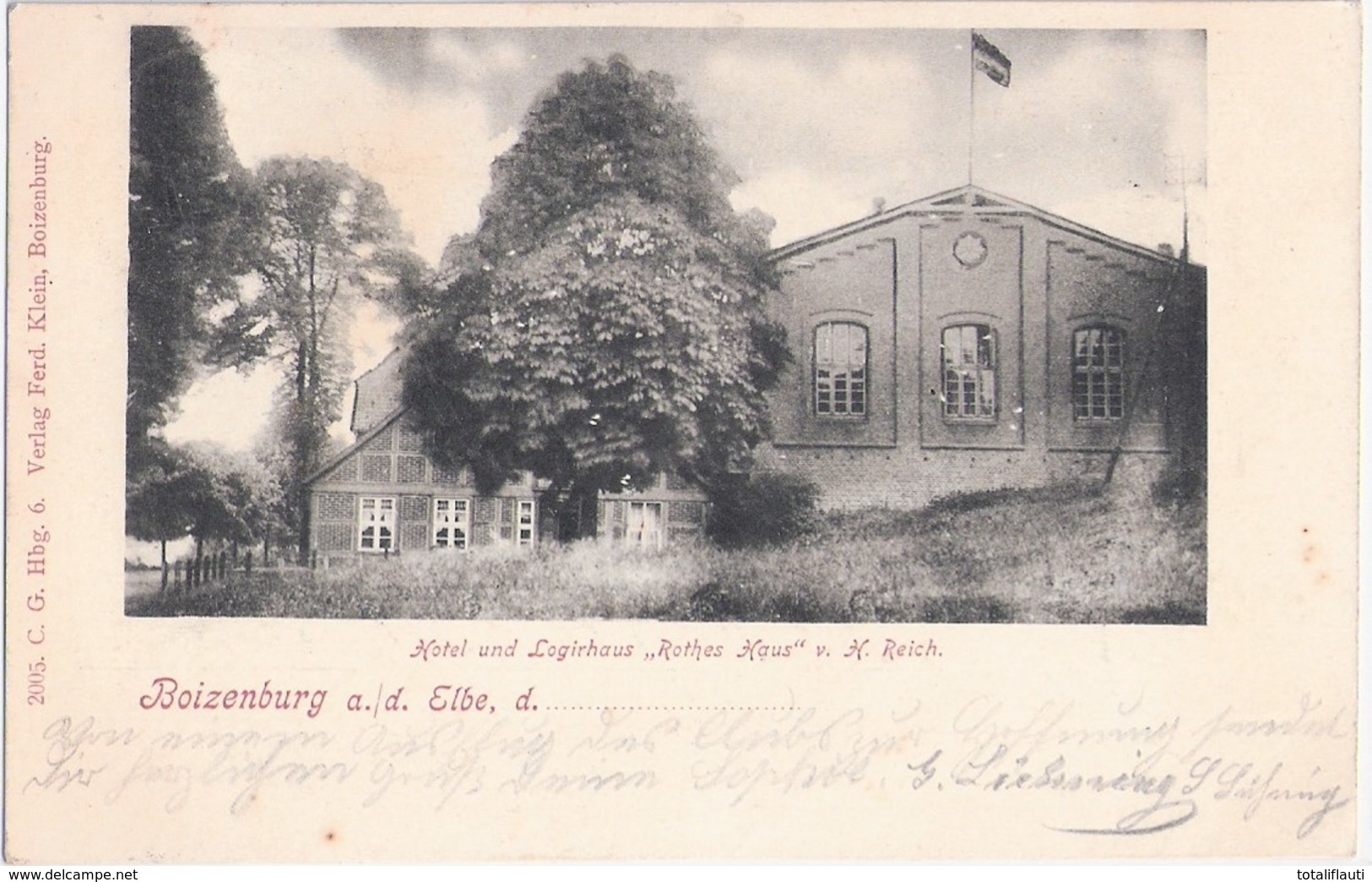 BOIZENBURG Elbe Hotel Und Logirhaus ROTHES HAUS Von H Reich 18.8.1901 Gelaufen - Boizenburg