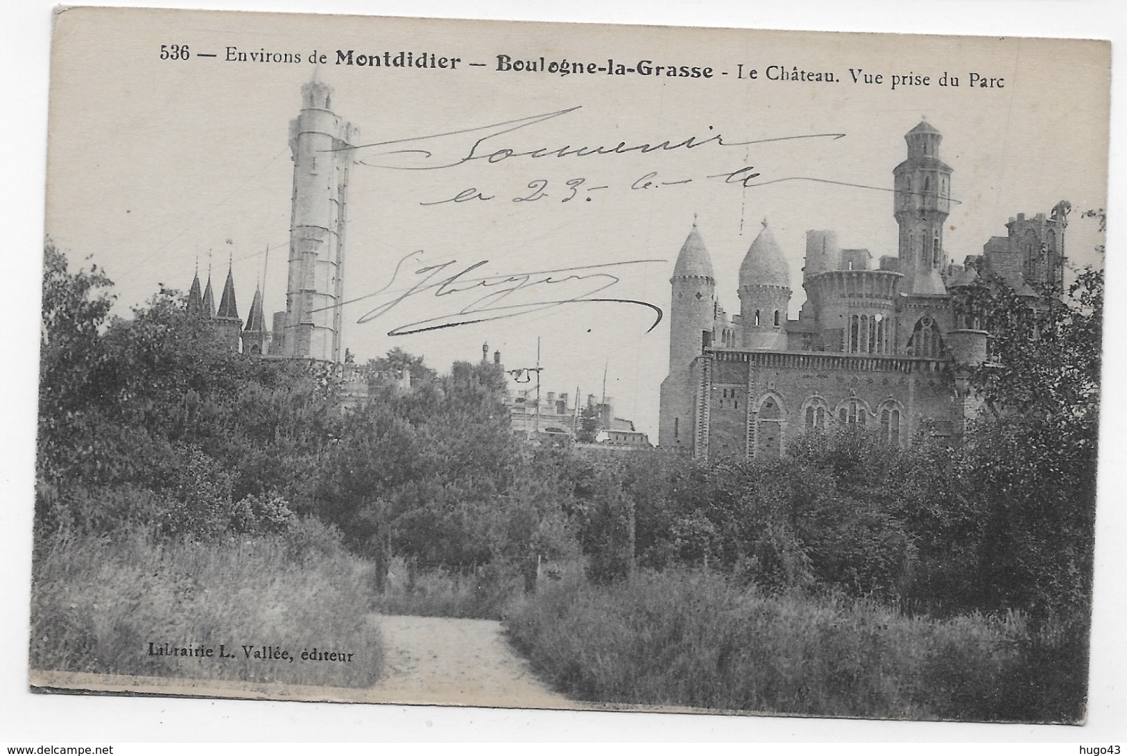 (RECTO / VERSO) BOULOGNE LA GRASSE - N° 536 - ENVIRONS DE MONTDIDIER - LE CHATEAU - VUE PRISE DU PARC - CPA - Otros & Sin Clasificación