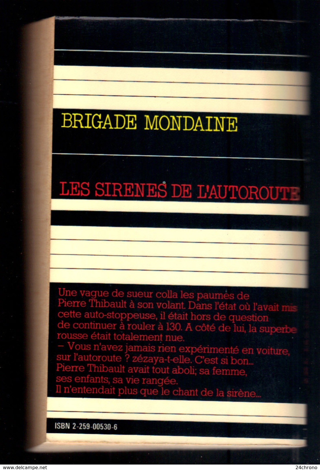 Livre: Gerard De Villiers, Brigade Mondaine Par Michel Brice, Les Sirenes De L'Autoroute (16-2893) - Gerard De Villiers