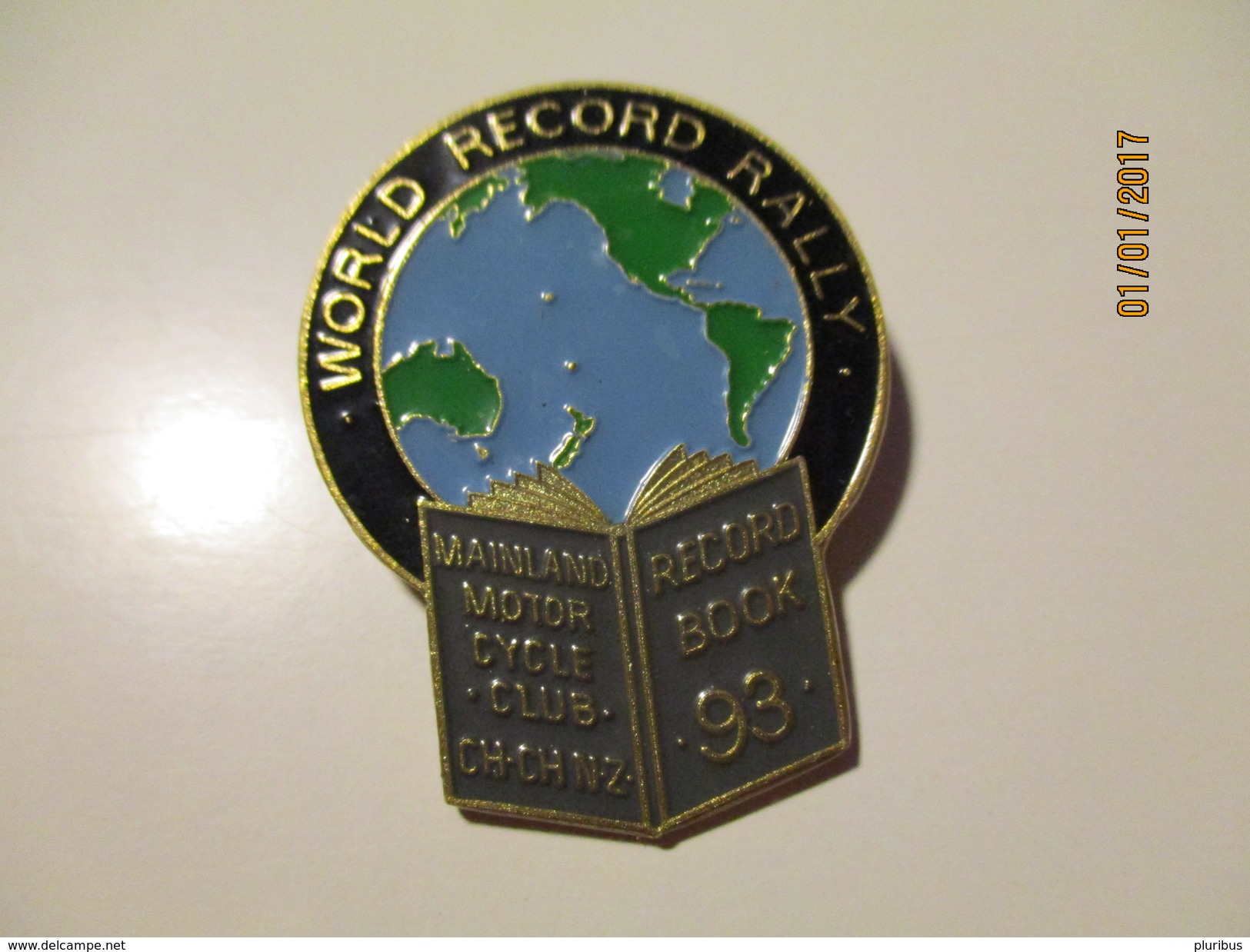 MAINLAND MOTOR CYCLE CLUB WORLD RECORD RALLY   PIN BADGE , 0 - Transports