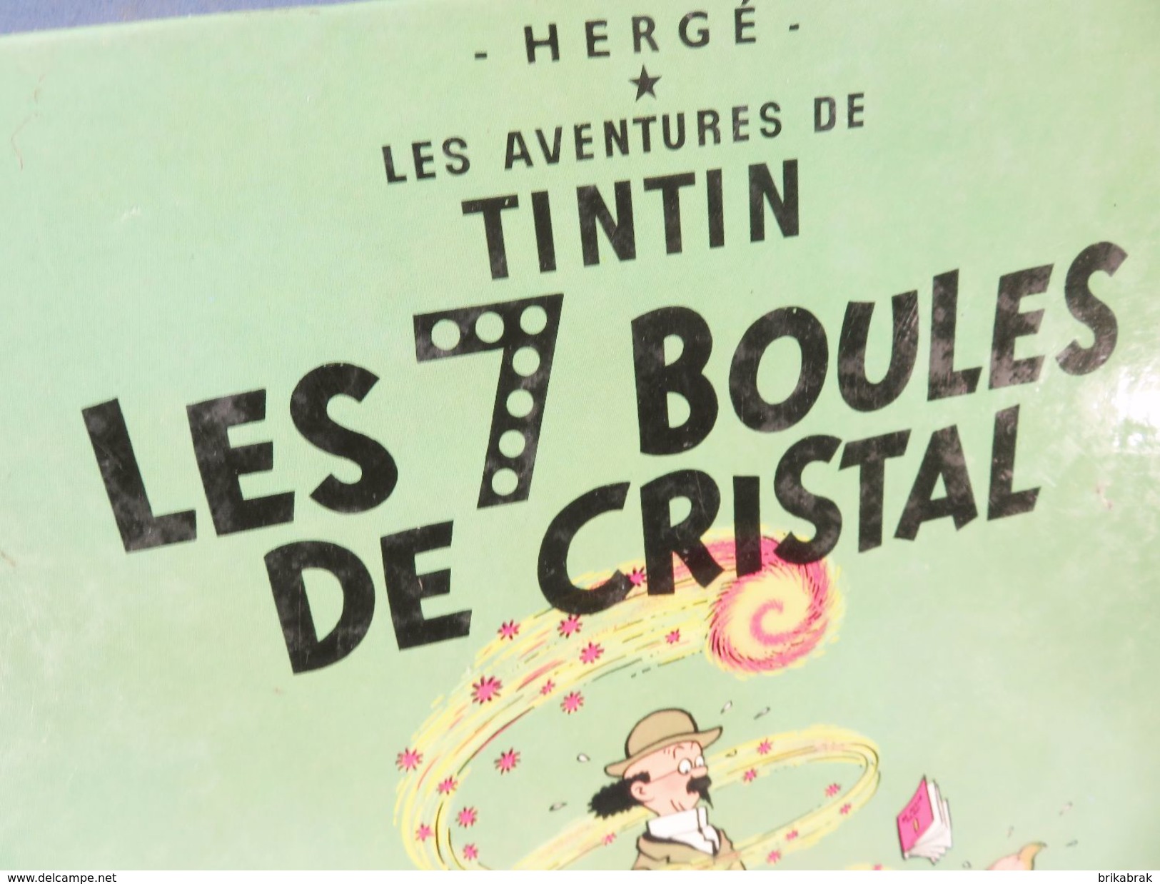 ° ALBUM LES AVENTURES DE TINTIN LES 7 BOULES DE CRISTAL 1966 - Livre BD Casterman Milou