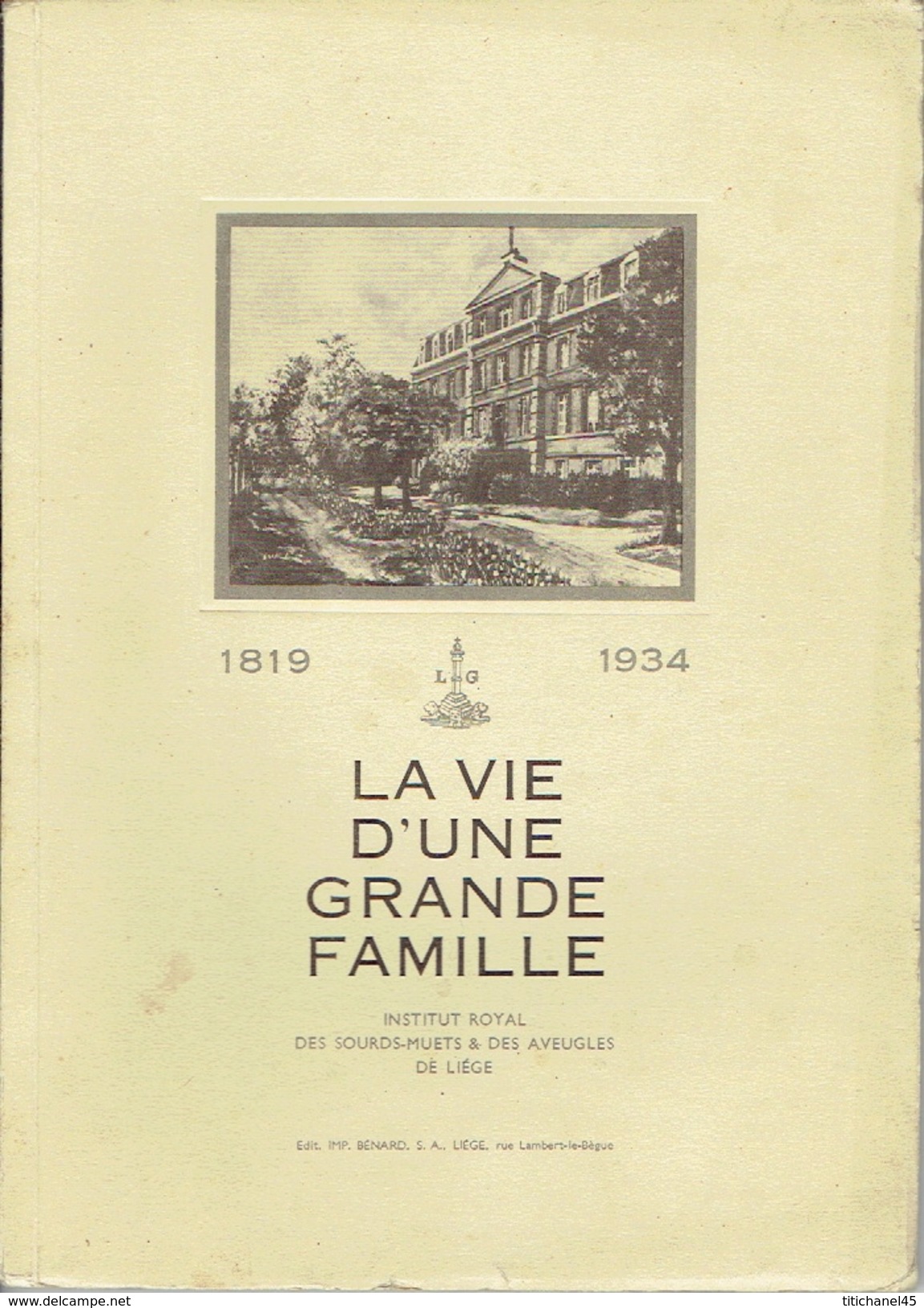 LIEGE 1934 - INSTITUT ROYAL DES SOURDS-MUETS & DES AVEUGLES - LA VIE D'UNE GRANDE FAMILLE - Belgique