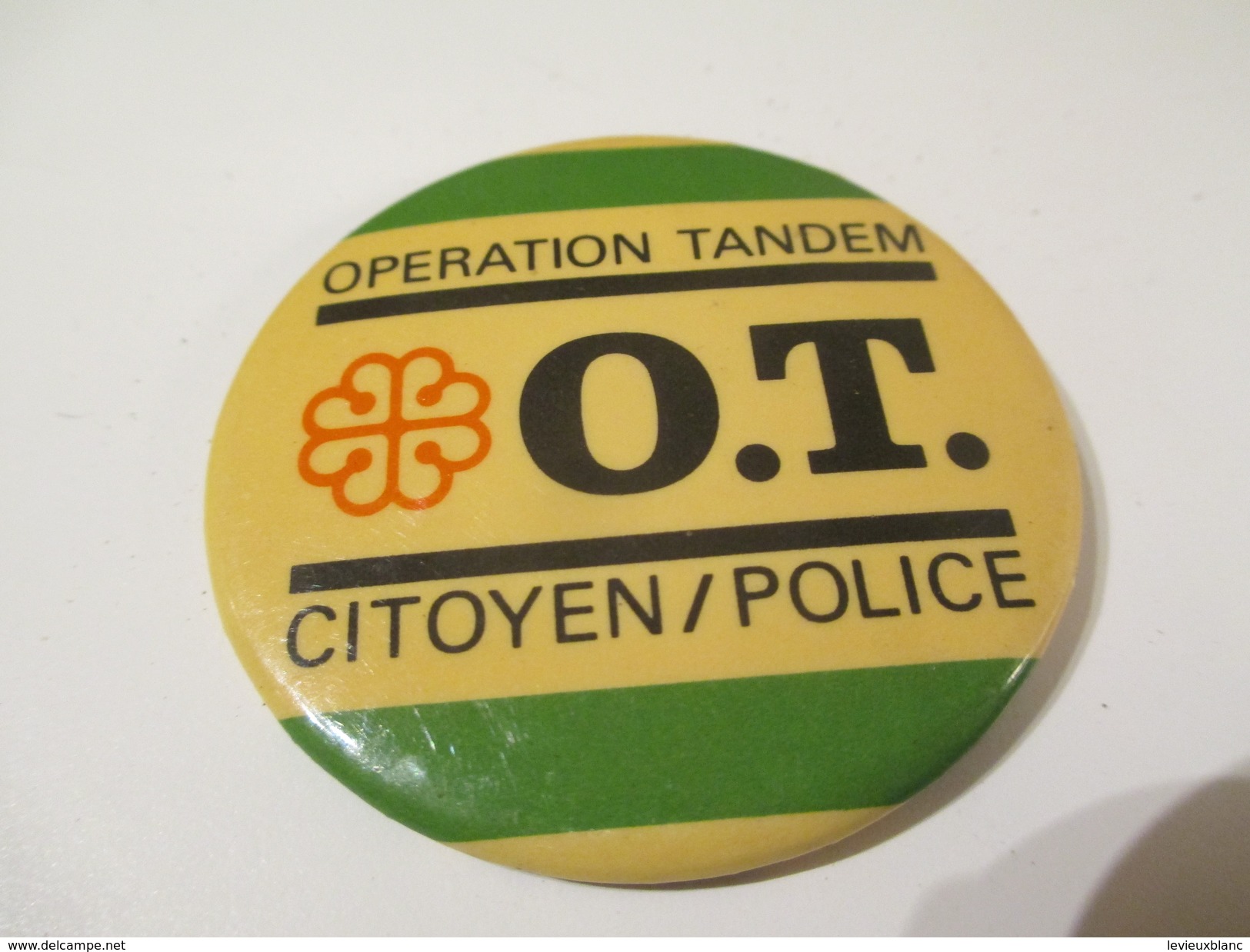 Badge événementiel Ancien/Canada/Montréal/Sécurité/Citoyen-Police/ Opération Tandem /O.T./1980-85    BAD46 - Autres & Non Classés