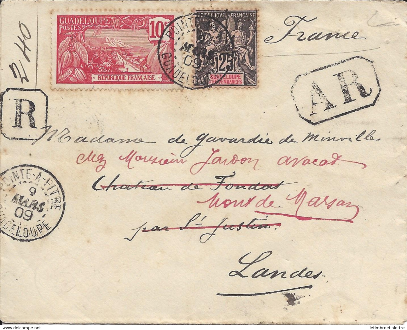 ⭐ Guadeloupe - Recommandé De Pointe à Pitre En 1909 Pour Les Landes Avec Cachet AR ⭐ - Lettres & Documents