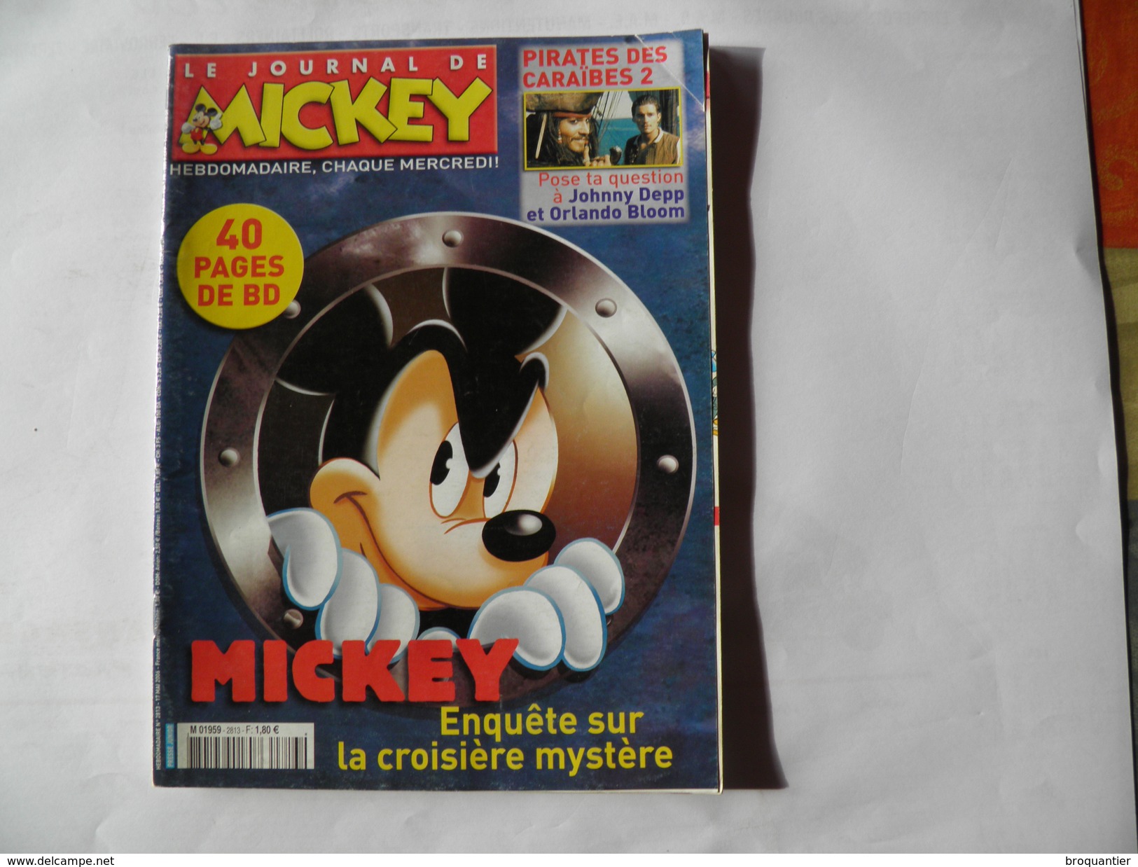 Le Journal De Mickey N° 2813 Mickey Enquête Sur La Croisière Mystère. - Journal De Mickey