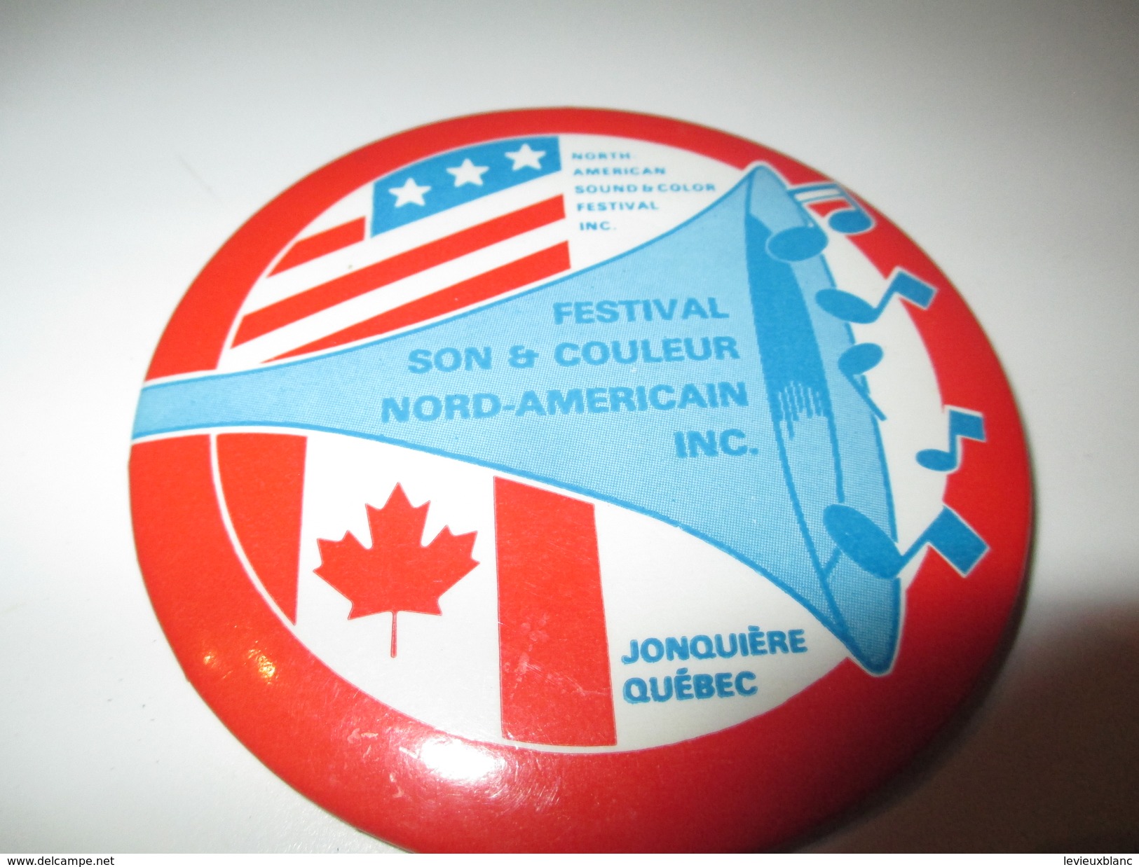 Badge événementiel Ancien/Canada/Montréal/ Culture/ Festival Son & Couleur Nord-Americain/Jonquiére/1980-85   BAD27 - Autres & Non Classés