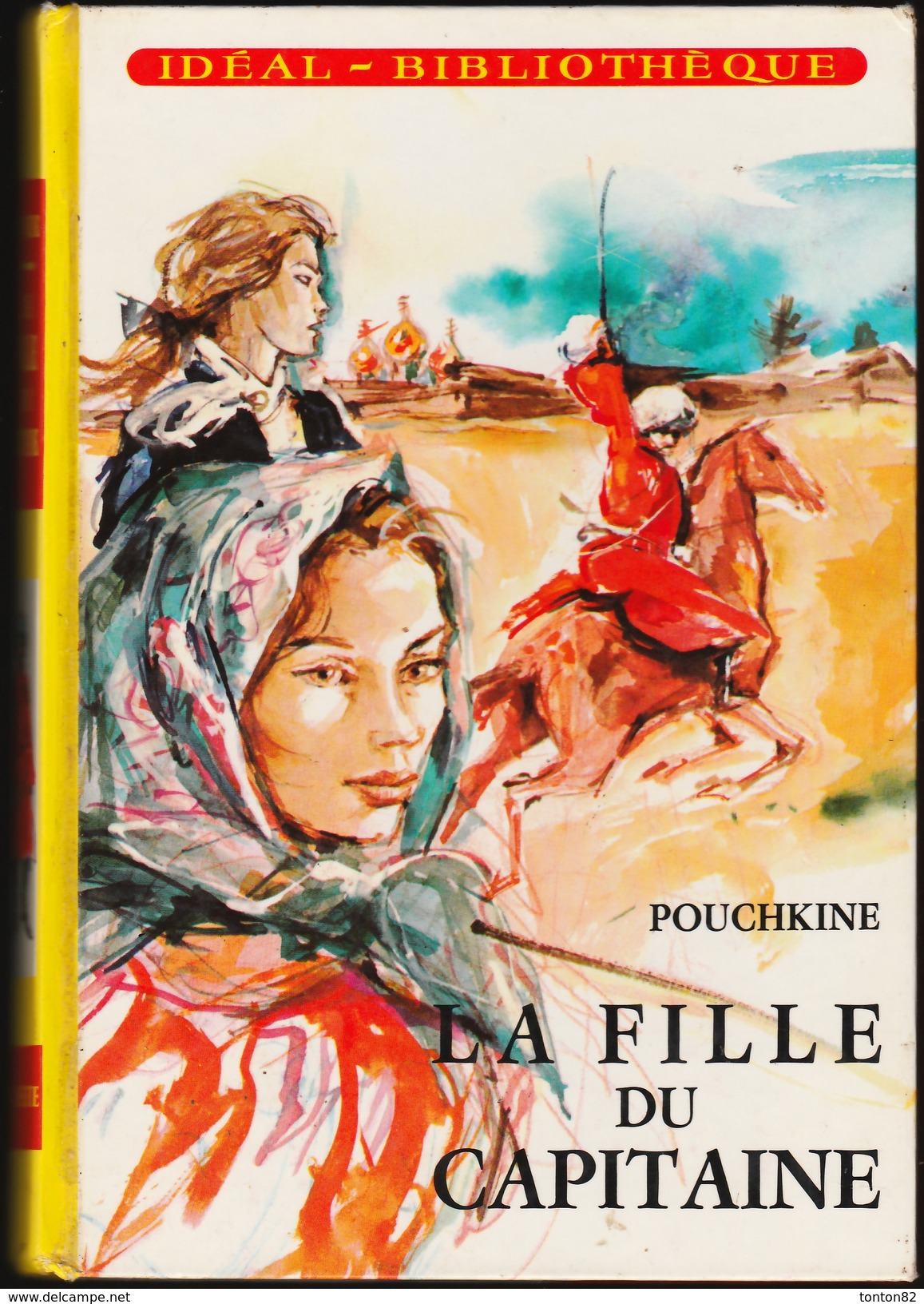 Pouchkine - La Fille Du Capitaine - Idéal - Bibliothèque - ( 1975 ) . - Ideal Bibliotheque