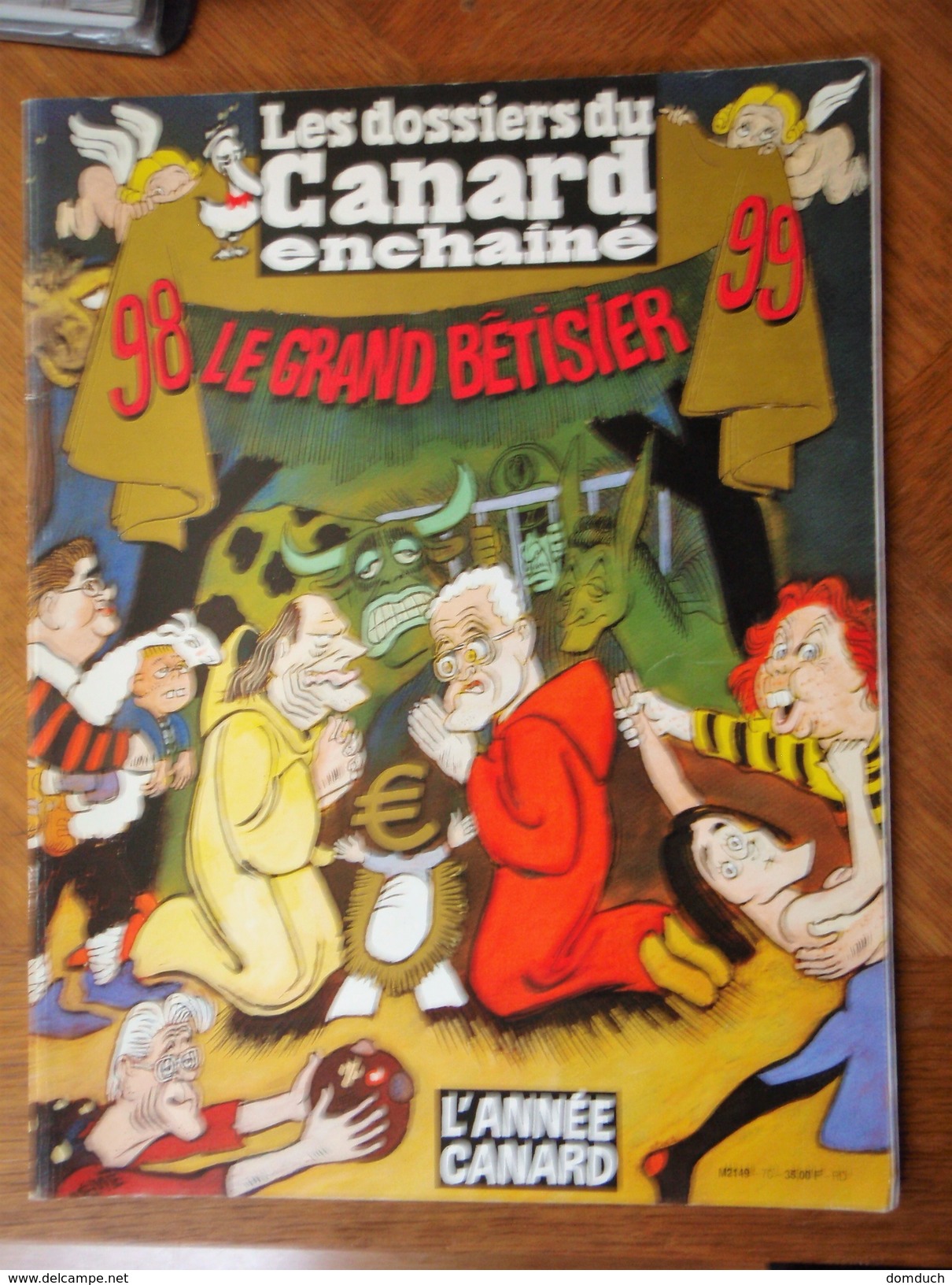 Les Dossiers Du Canard Enchainé   LE GRAND BETISIER 98-99       L'ANNEE CANARD - Andere Magazine