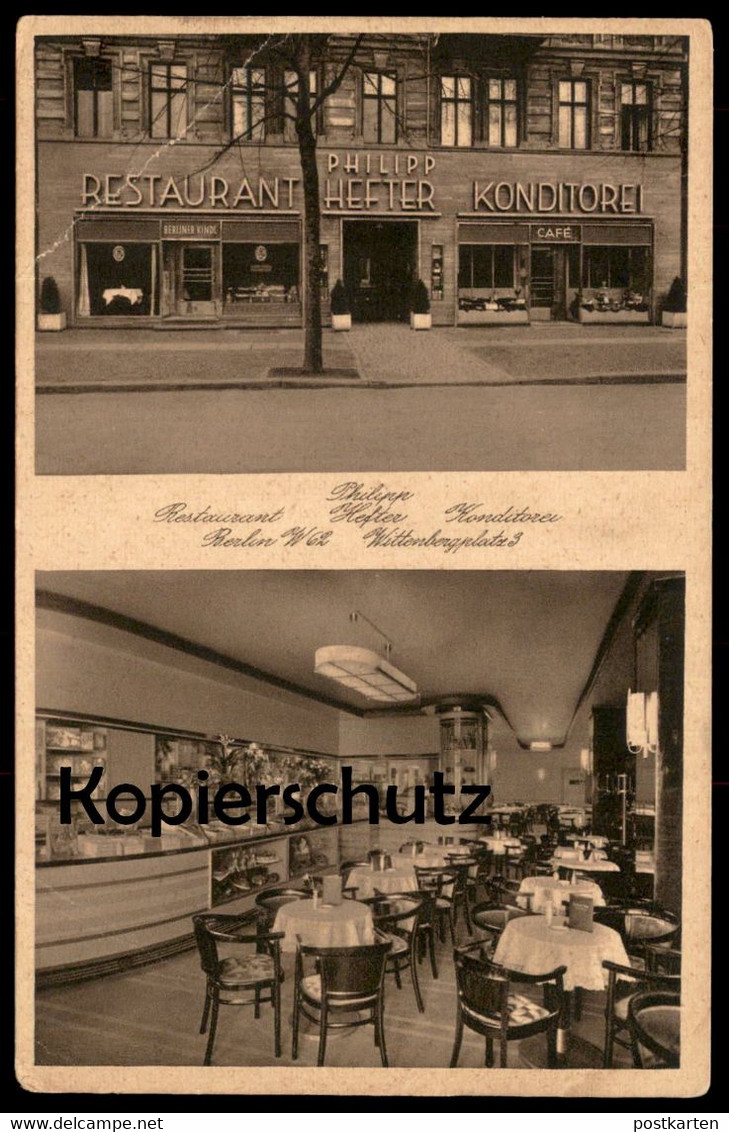 ALTE POSTKARTE BERLIN KONDITOREI PHILIPP HEFTER RESTAURANT W62 WITTENBERGPLATZ 3 Berlin Kindl Postcard Cpa AK - Schöneberg