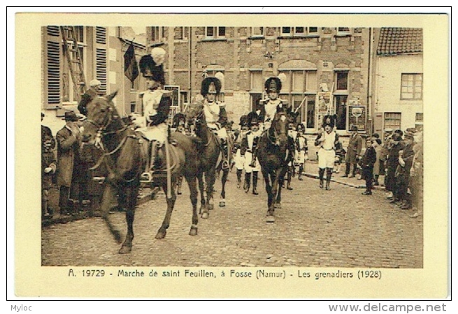 Marche De  Saint Feuillen. Fosse (Namur). Les Grenadiers.  (Ed.Musée De La Vie Wallonne) Militaria. - Other & Unclassified