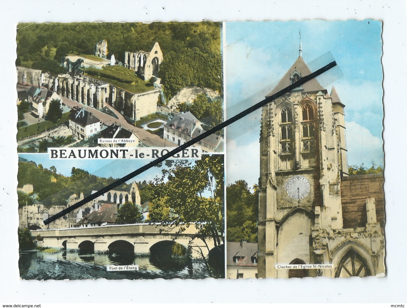 CPM - Beaumont Le Roger  - Ruines De L'Abbaye-Pont De L'étang-Clocher De L'église St Nicolas - Beaumont-le-Roger