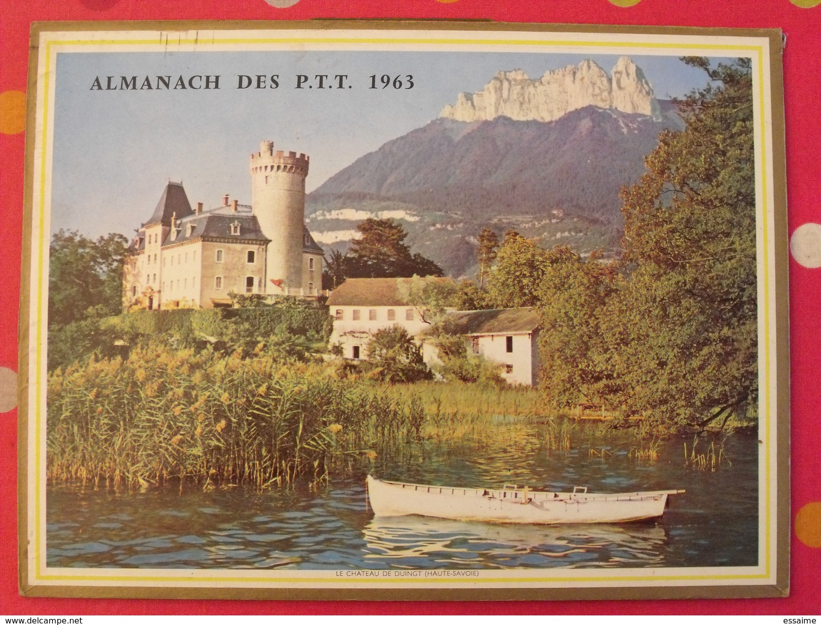 Almanach Des PTT. 1963. Calendrier Poste, Postes Télégraphes.. Chateau De Duingt (haute-savoie) Moutons - Grand Format : 1941-60