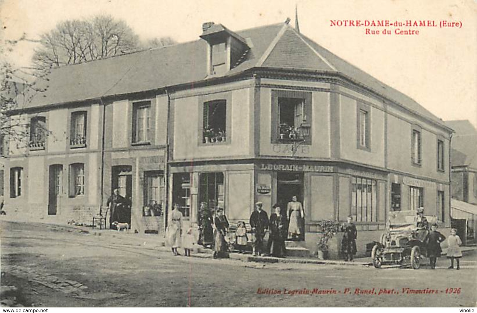 A-17-169 :  NOTRE-DAME-DU-HAMEL  CAFE LEGRAIN RUE DU CENTRE - Other & Unclassified