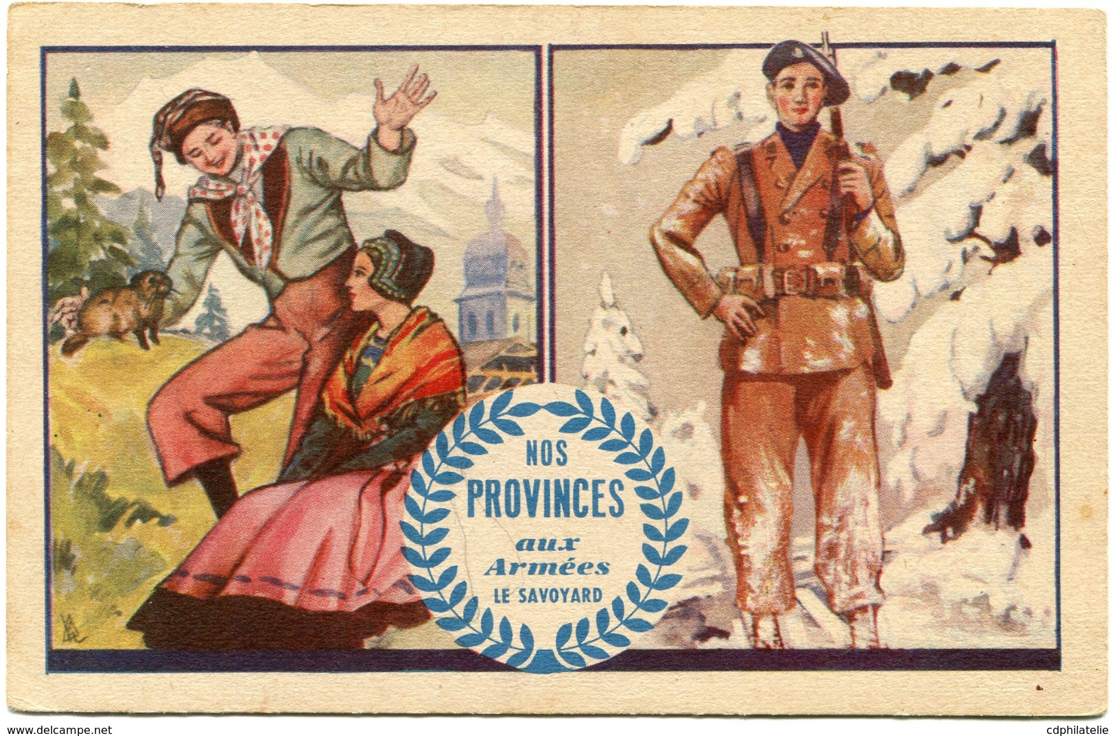 FRANCE CARTE DE FRANCHISE MILITAIRE "NOS PROVINCES AUX ARMEES LE SAVOYARD" - Lettres & Documents