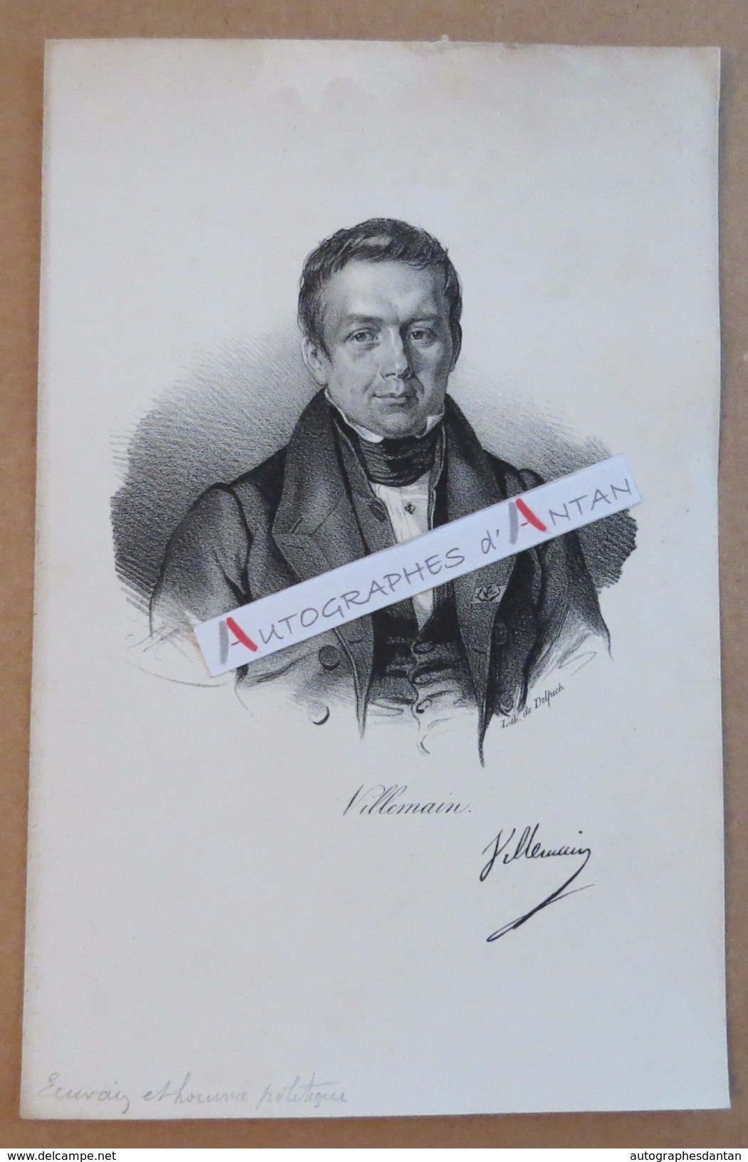 Gravure XIXè - Abel François VILLEMAIN - Ecrivain & Homme Politique - Signature Autographe Imprimée - Delpech - Estampes & Gravures