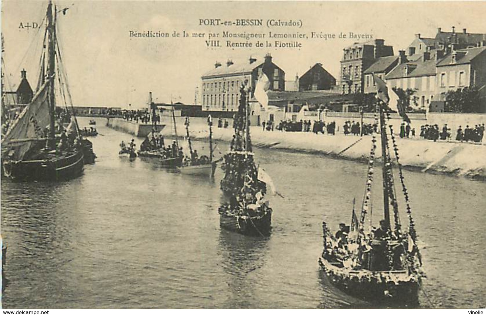 A-17-211 : PORT EN BESSIN BENEDICTION DE LA MER  PAR MONSEIGNEUR LEMONNIER EVEQUE DE BAYEUX - Port-en-Bessin-Huppain