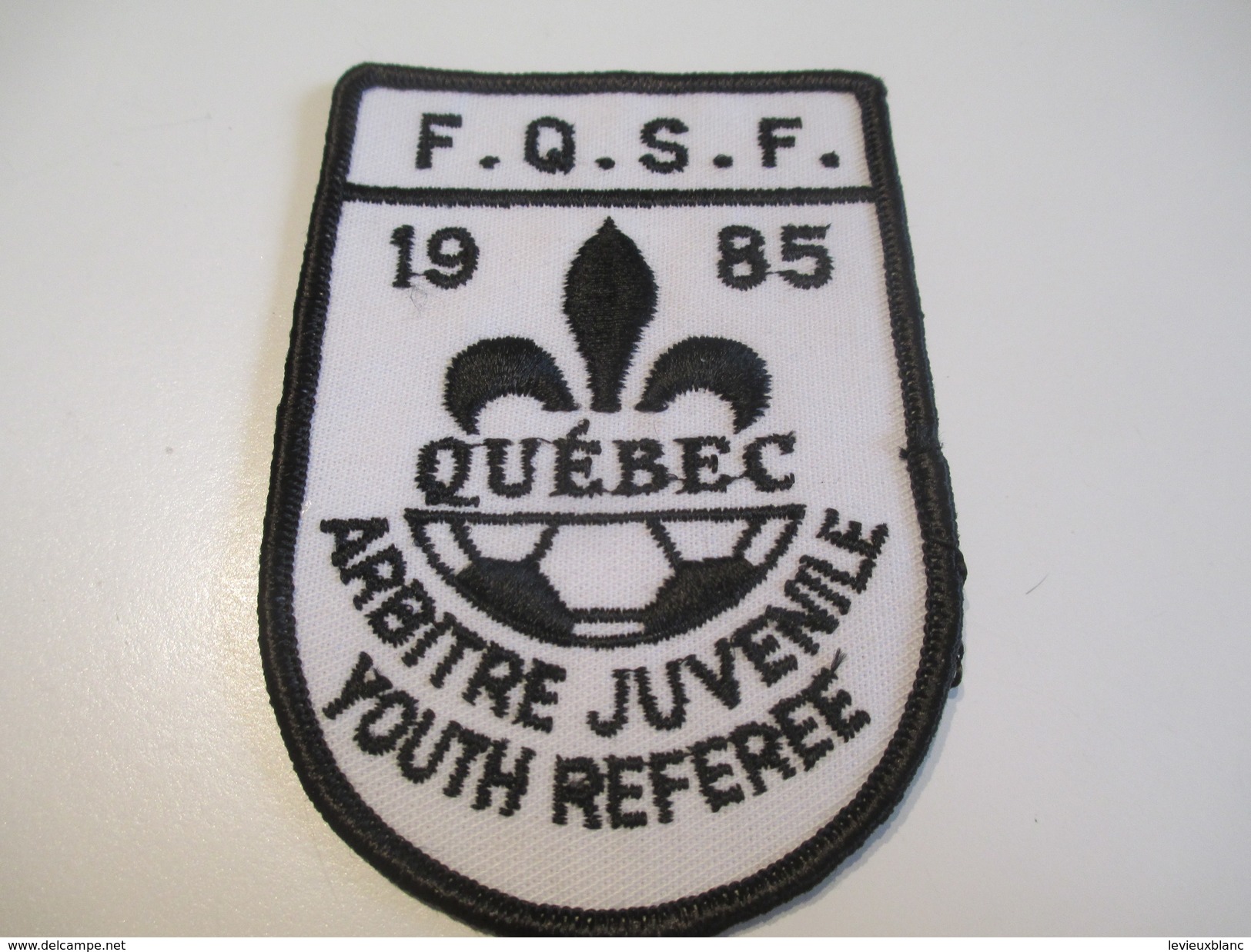 Écusson Tissu Ancien / Canada/ Québec/Sport / SOCCER/FQSF/Arbitre Juvénile/Youth Referee/ 1985     ET104 - Blazoenen (textiel)