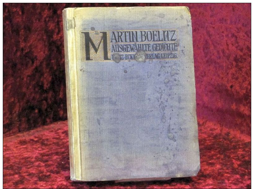 Ausgewählte Gedichte Von Martin Boelitz - Oude Boeken