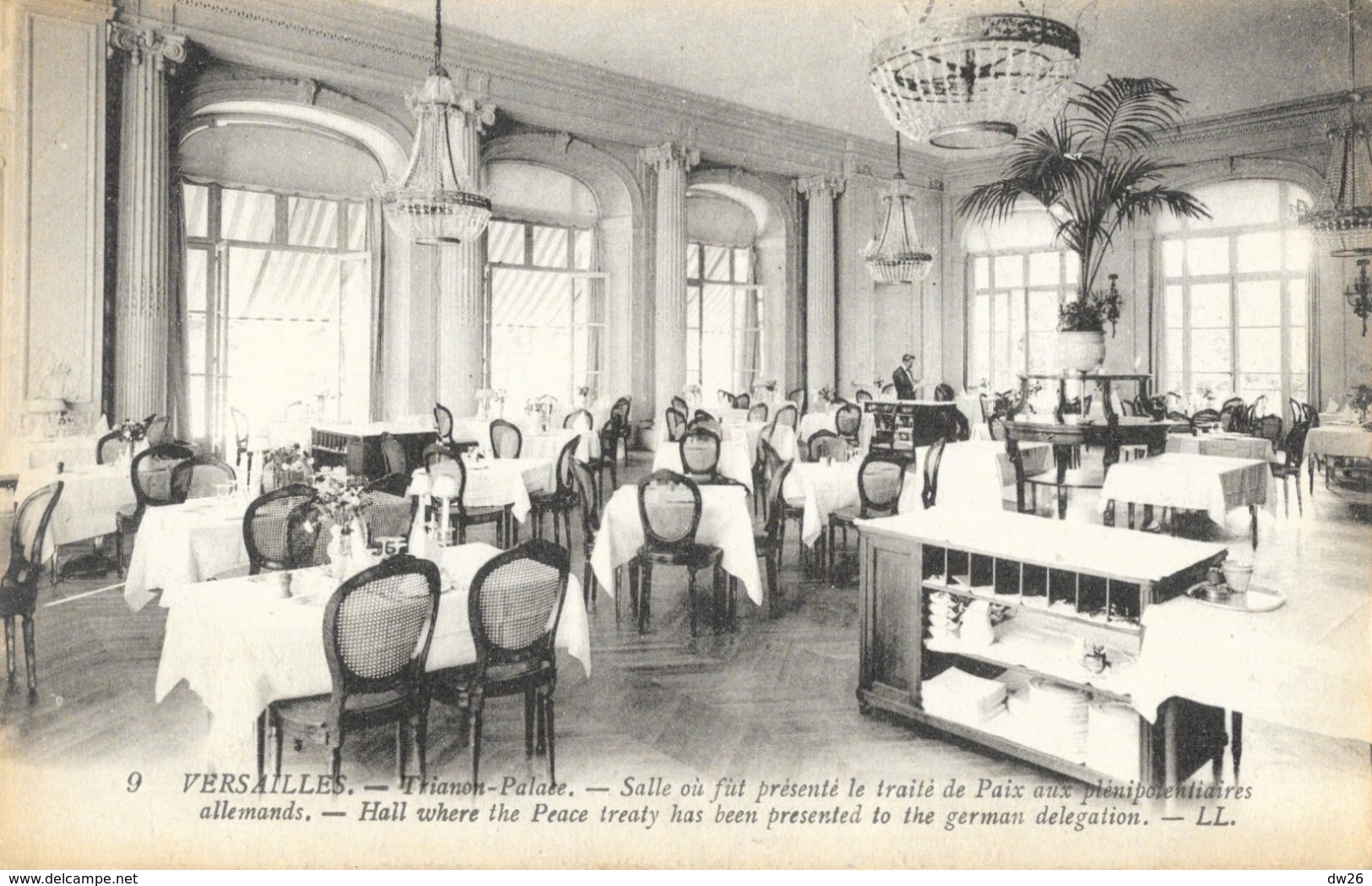 Versailles - Trianon-Palace - Restaurant: Salle Où Fut Présenté Le Traité De Paix 1919 - Carte LL N° 9 Non Circulée - Versailles