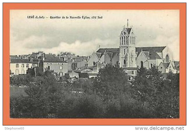 A094/307 44 - LEGE - Quartier De La Nouvelle Eglise Coté Sud - Autres & Non Classés