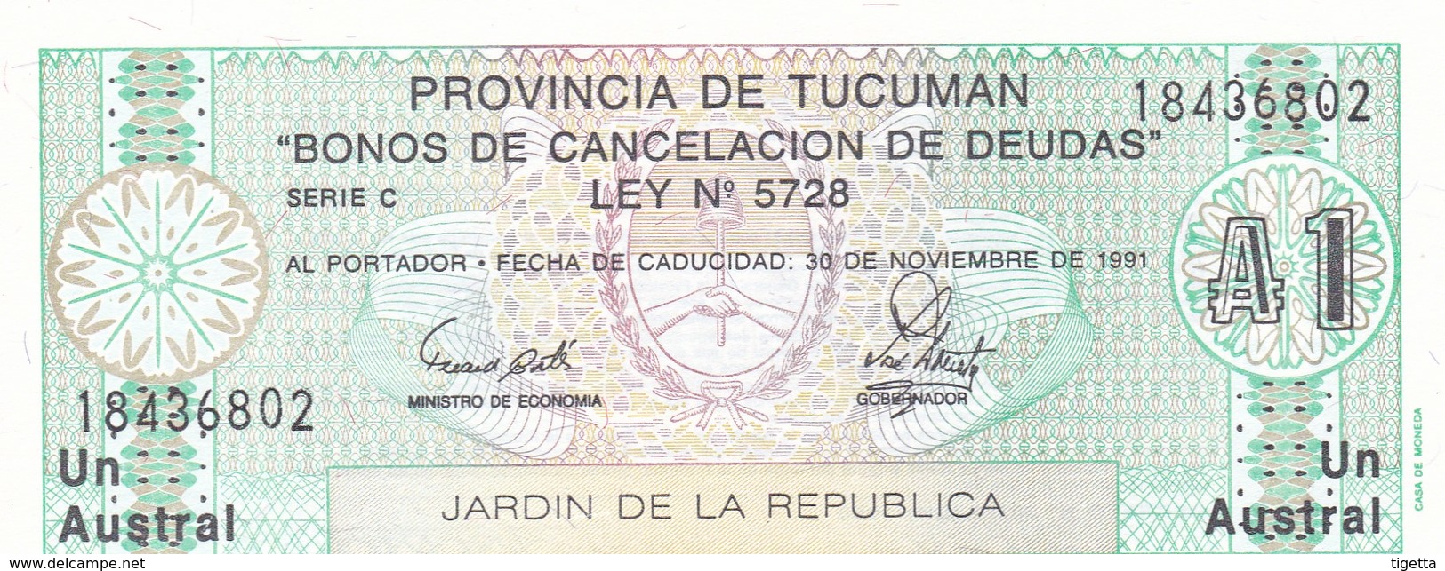 ARGENTINA PROVINCIA DE TUCUMAN "BONOS DE CANCELACION DE DEUDAS 1 AUSTRAL 1991 - Argentina