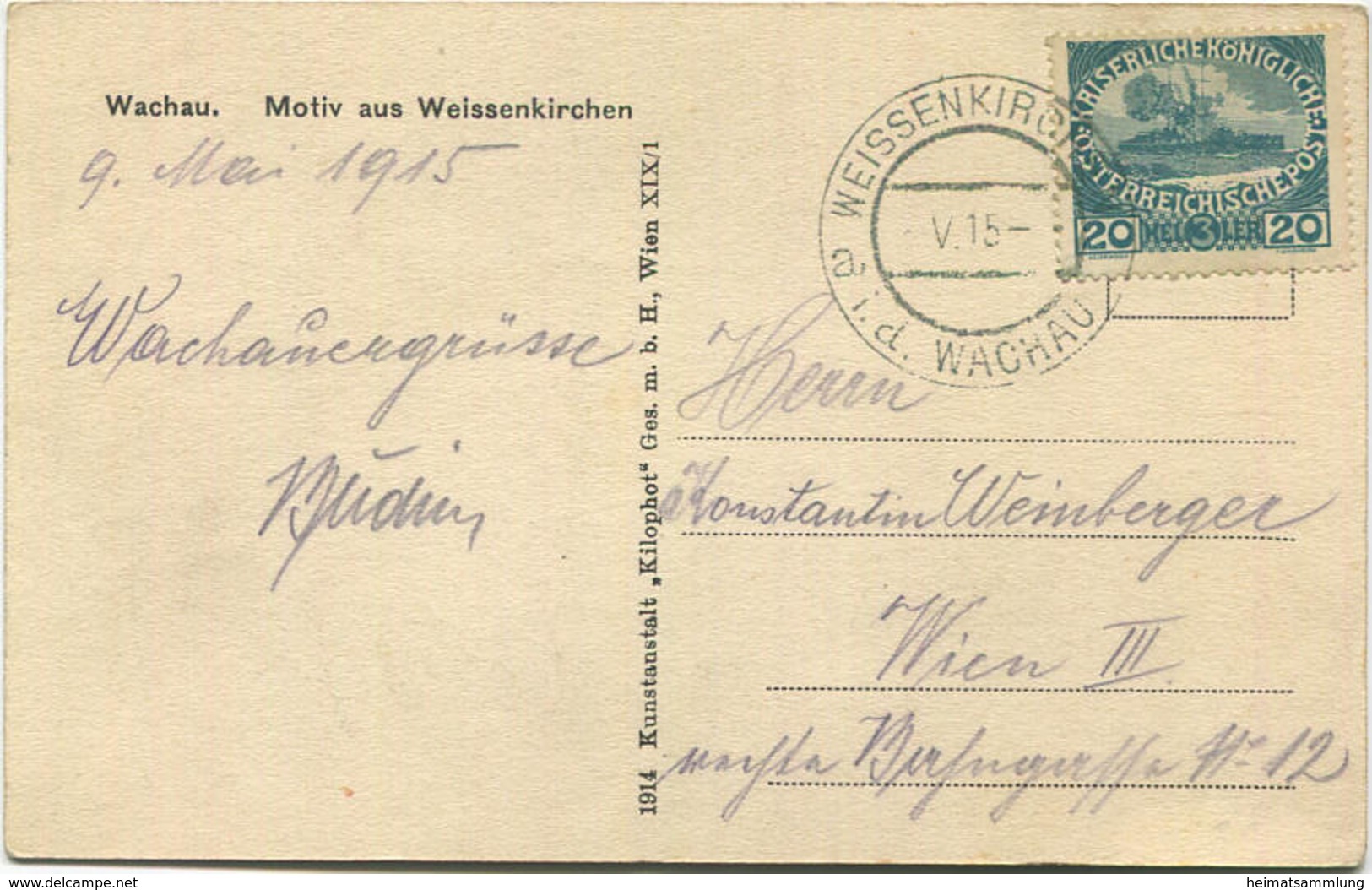 Weissenkirchen In Der Wachau - Verlag Kilophot GmbH Wien Gel. 1915 - Wachau