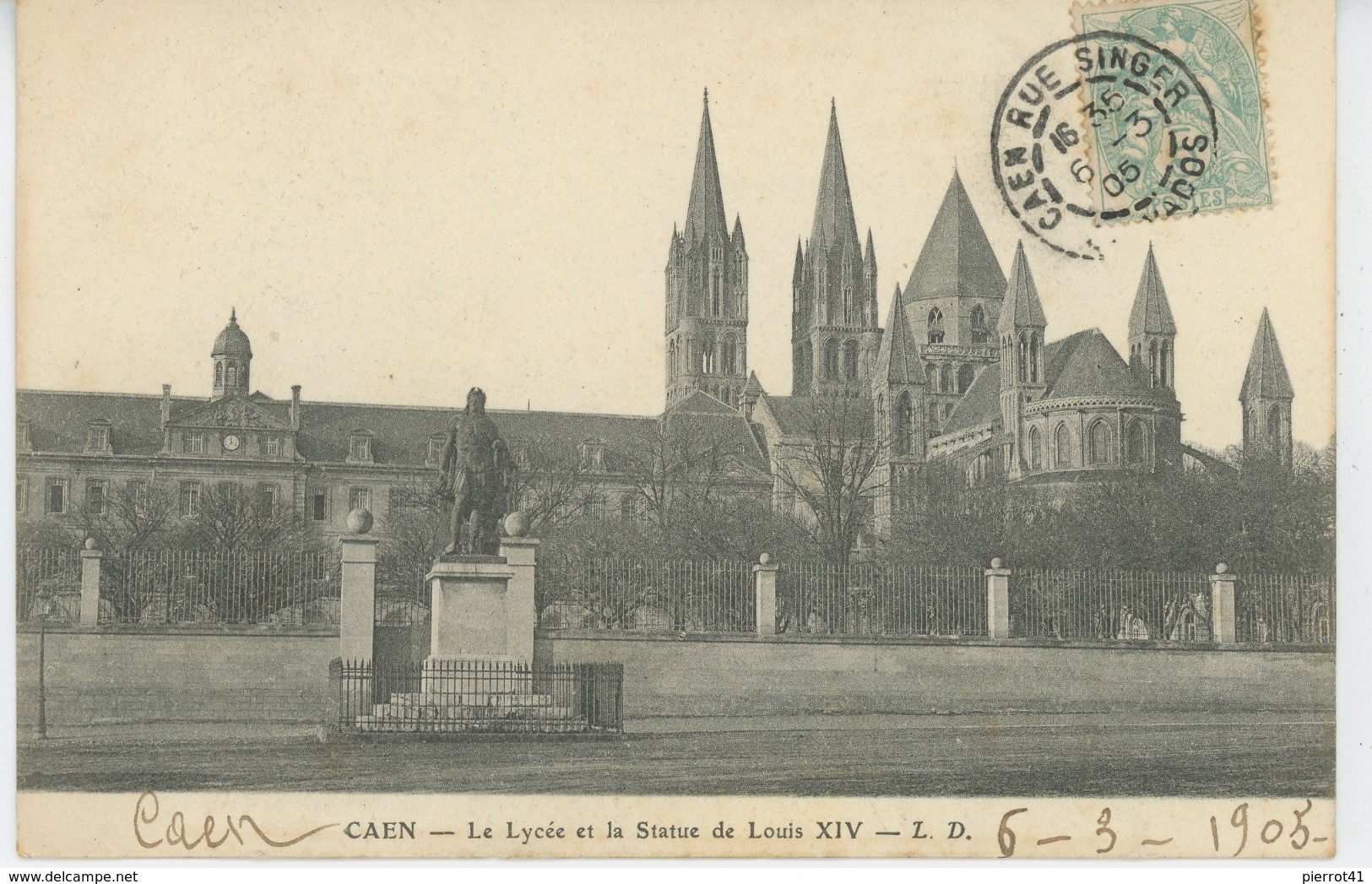 CAEN - Le Lycée Et La Statue De Louis XIV - Caen