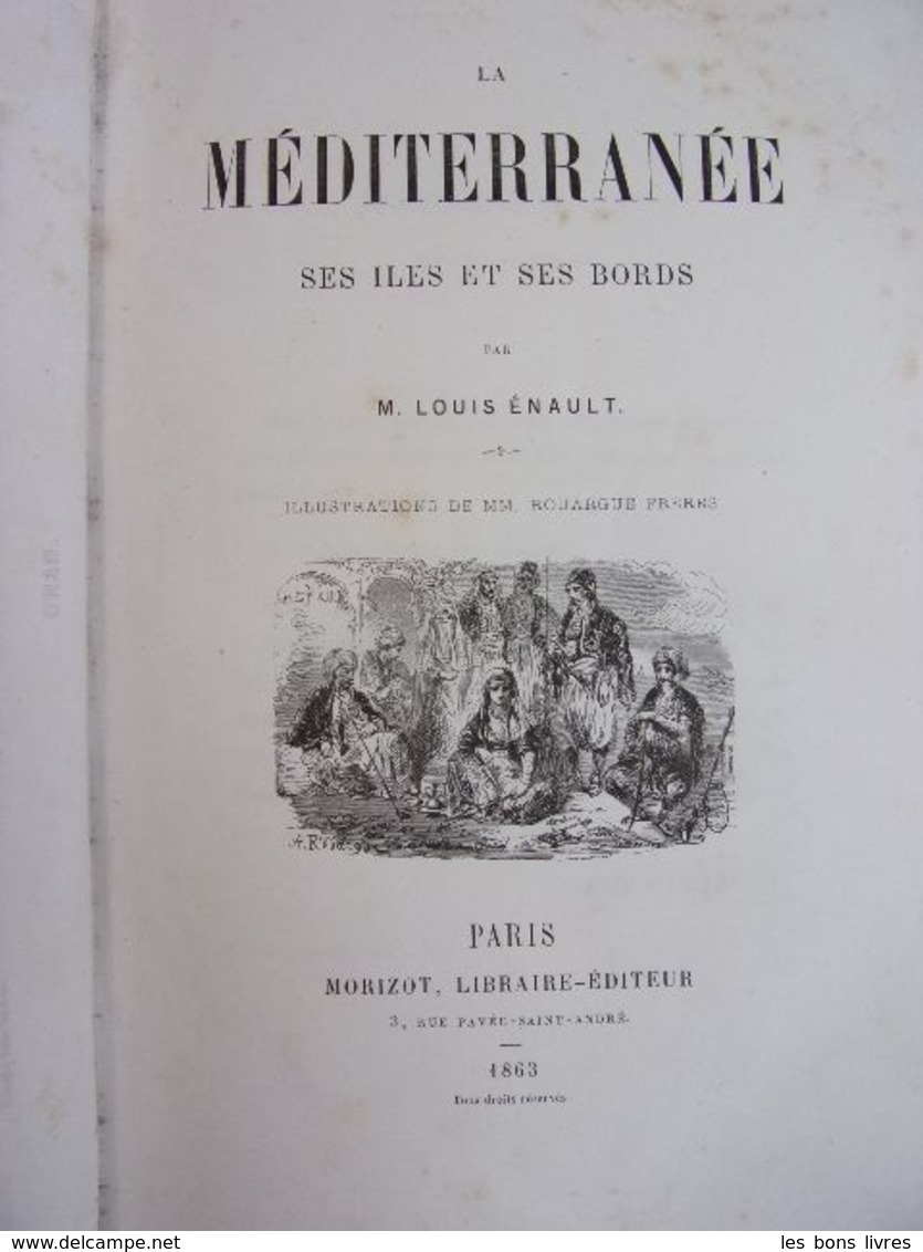 LA MÉDITERRANÉE, SES ILES ET SES BORDS Louis Enault 1863 gravures couleurs
