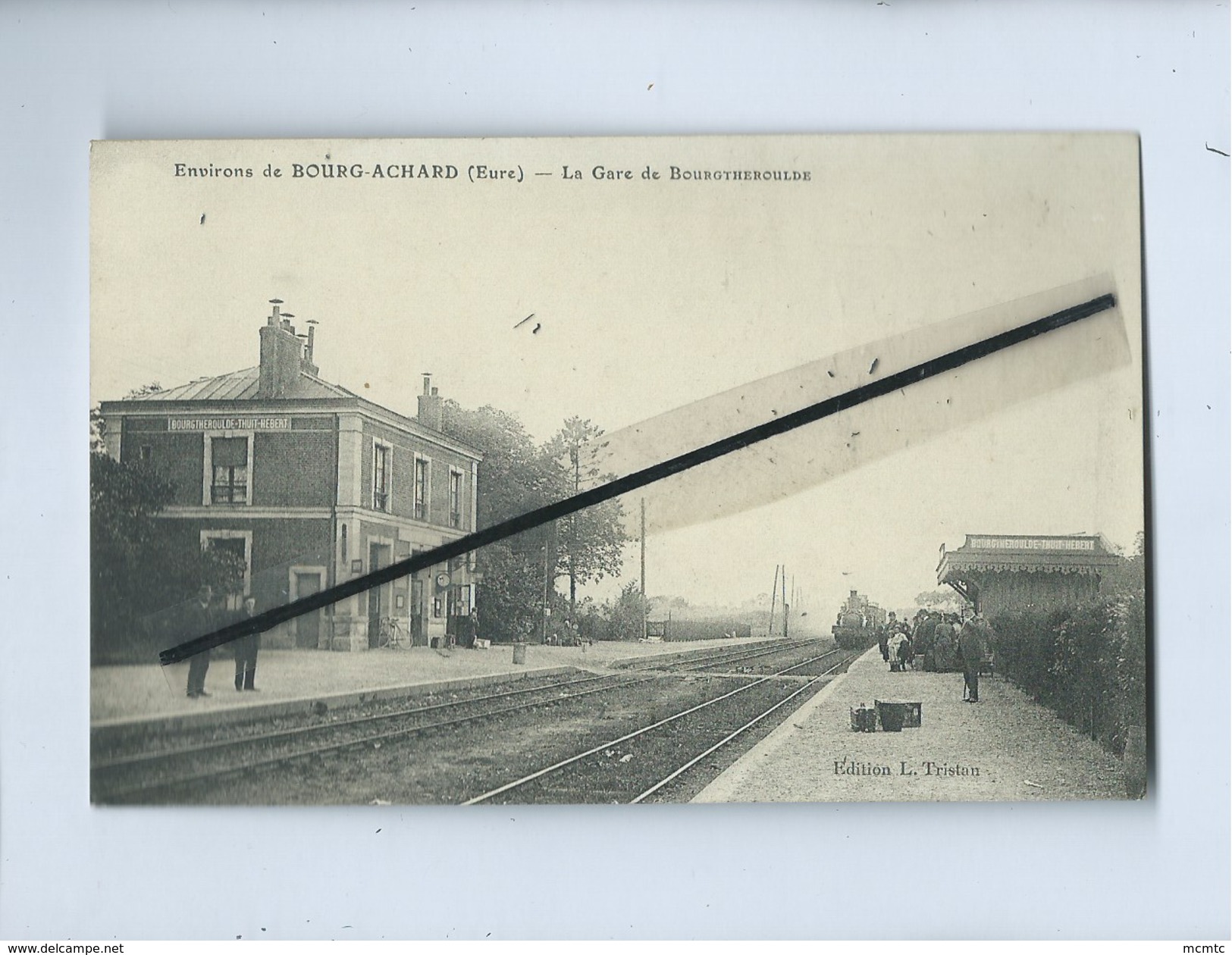 CPA -Environs De Bourg Achard  (Eure)-La Gare De Bourgtheroulde (Train , Locomotive , Gare Bourgtheroulde Thuit Hebert) - Bourgtheroulde