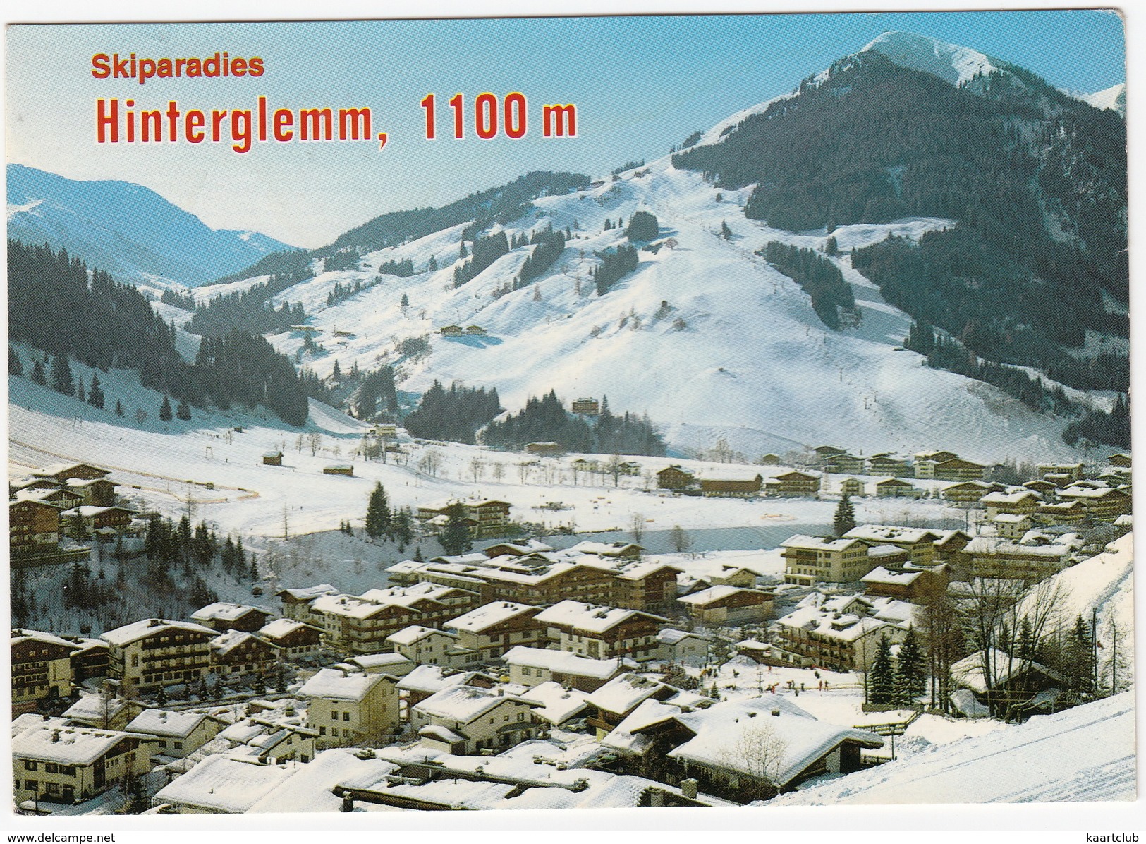 Hinterglemm, Skiparadies - 1100 M. Mit Zwölferkogel, 2000 M. - Salzburger Land - Austria - Saalbach