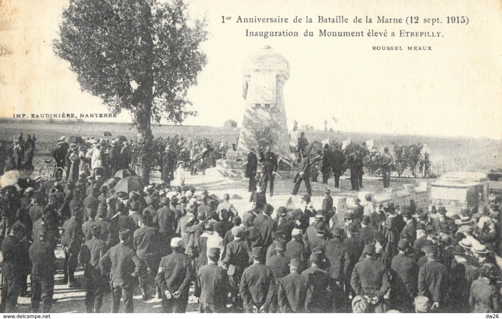 1er Anniversaire De La Bataille De La Marne (12 Sept. 1915), Inauguration Du Monument élevé à Etrepilly - Monuments Aux Morts