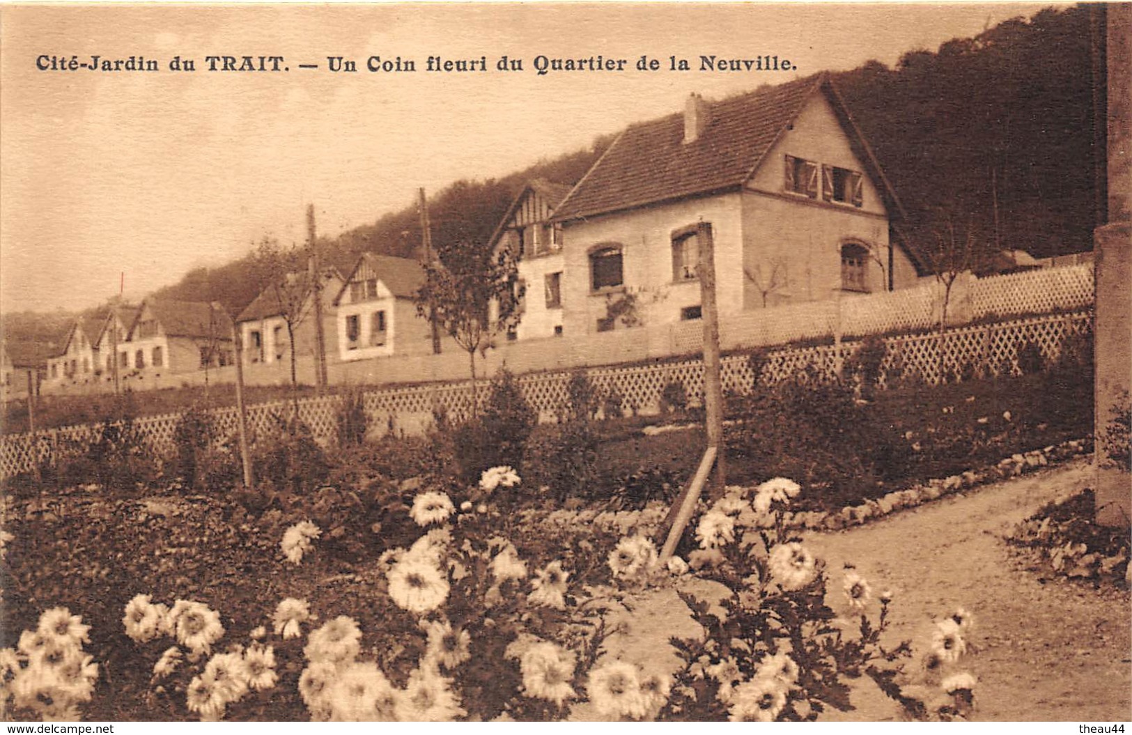 ¤¤   -    LE TRAIT   -  Cité-Jardin  -  Un Coin Fleuri Du Quartier De La Neuville    -  ¤¤ - Le Trait