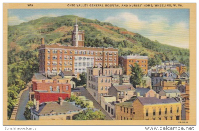 West Virginia Wheeling Ohio Valley General Hospital And Nurses Home Curteich - Wheeling