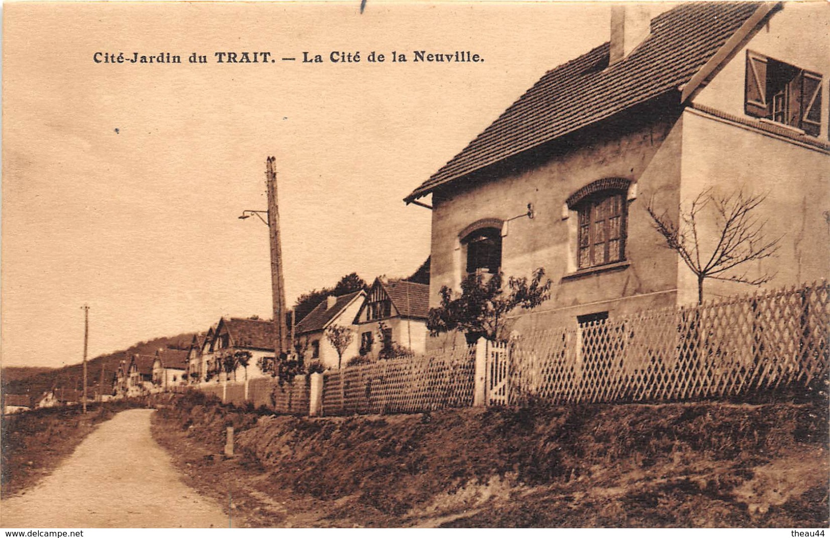 ¤¤   -    LE TRAIT   -  Cité-Jardin  -  La Cité De La Neuville     -  ¤¤ - Le Trait