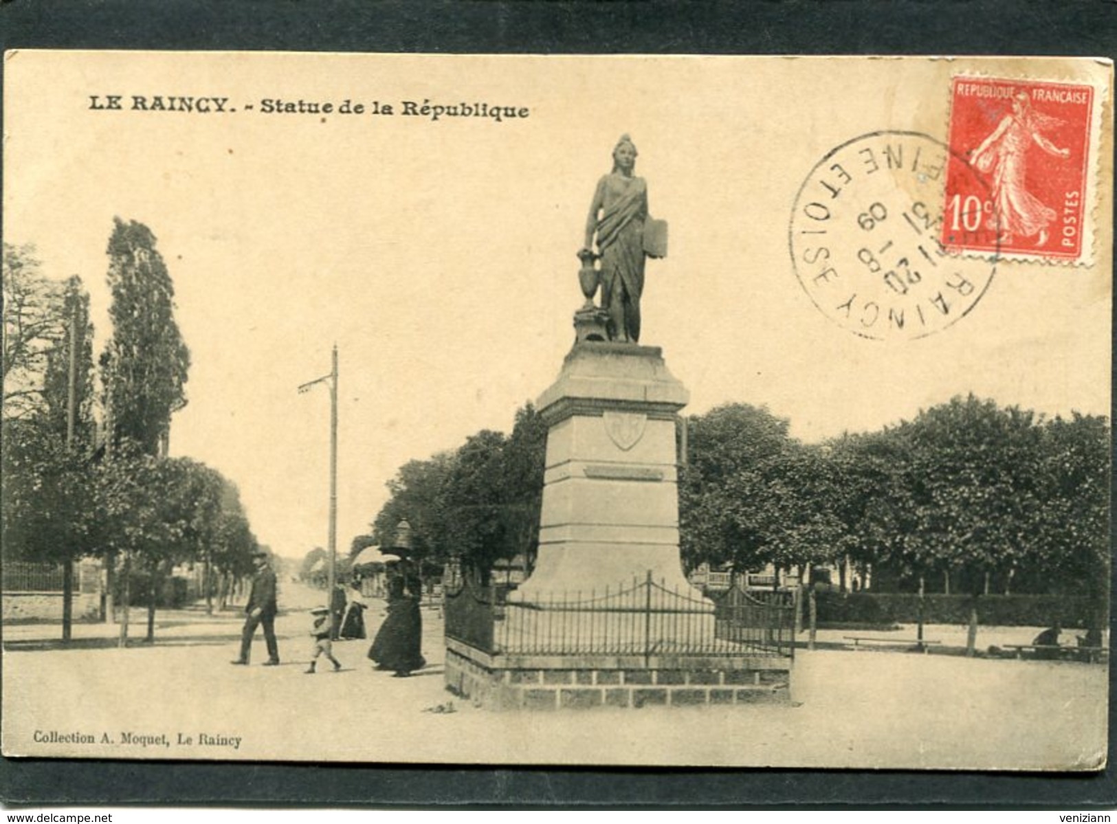 CPA - LE RAINCY - Statue De La République, Animé - Le Raincy