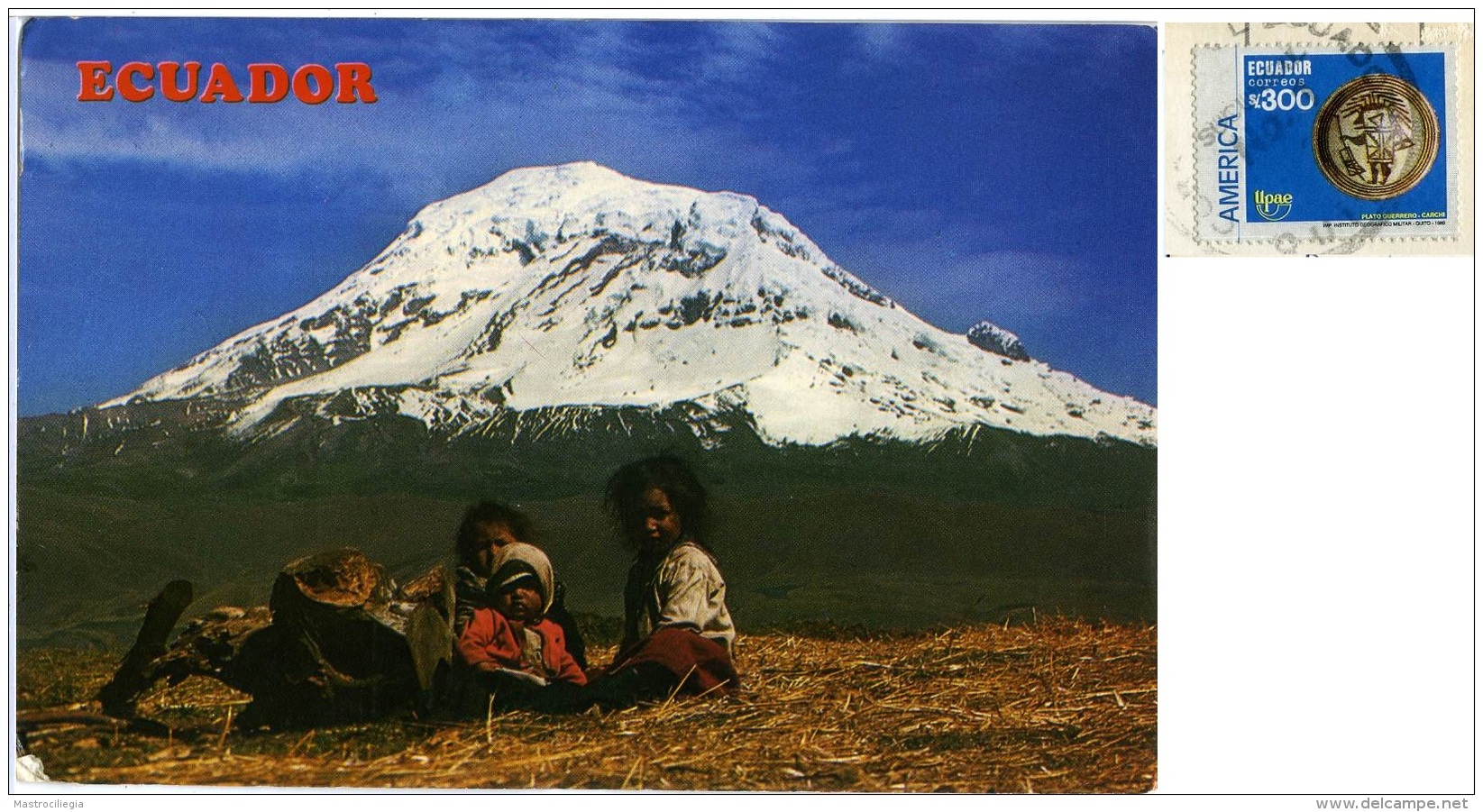 ECUADOR  Mt. Chimborazo  Giant Of The Andes  Ecuadorians Children  Nice Stamp - Ecuador