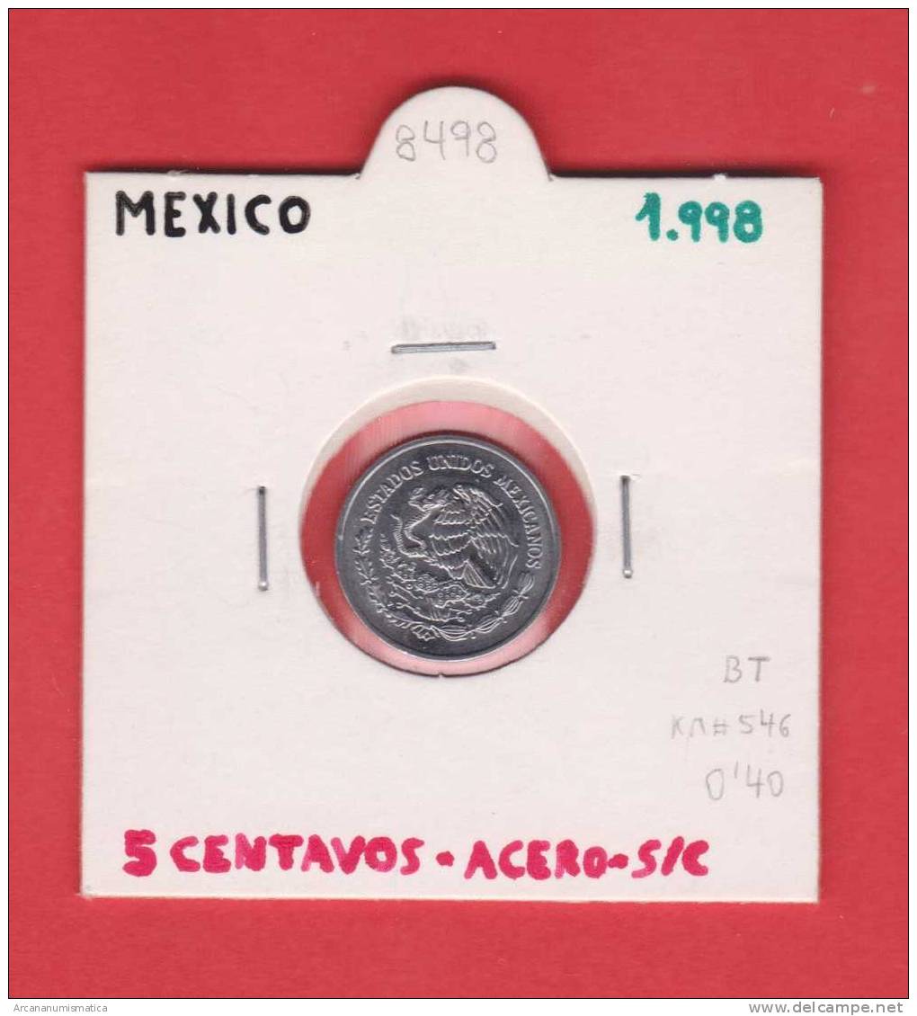 MEXICO  5  Centavos  1.998  Acero  KM#546    SC/UNC        DL-8498 - Messico
