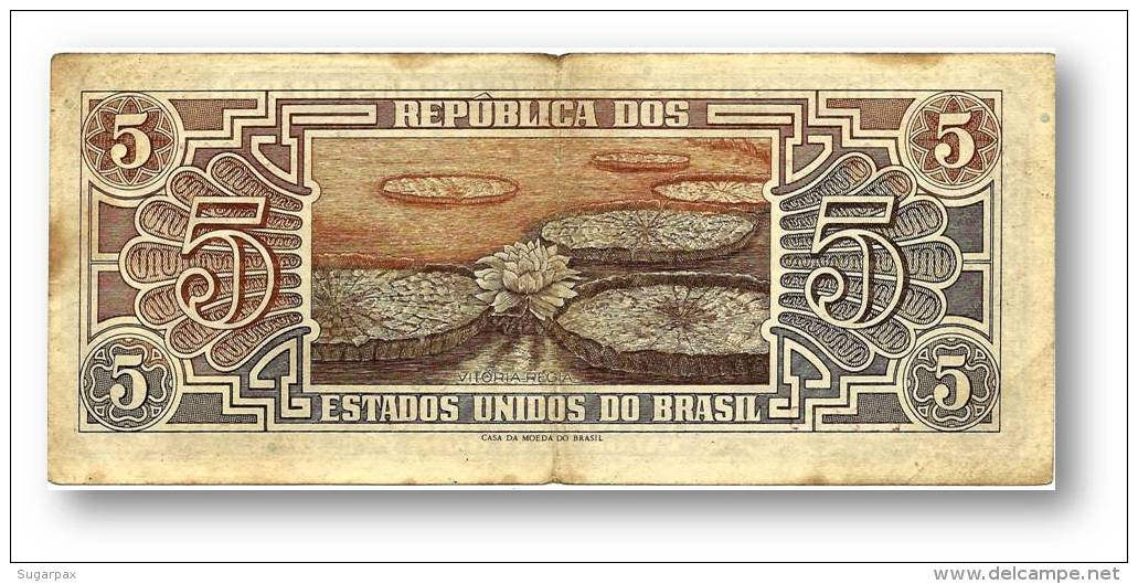 BRASIL - 5 CRUZEIROS - ND ( 1961 ) - P 166.a - Sign. 8 - Serie 006 - Estampa 3 - ÍNDIO - Brésil