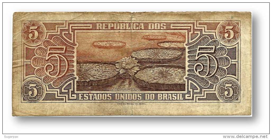 BRASIL - 5 CRUZEIROS - ND ( 1961 ) - P 166.a - Sign. 8 - Serie 033 - Estampa 3 - ÍNDIO - Brazil