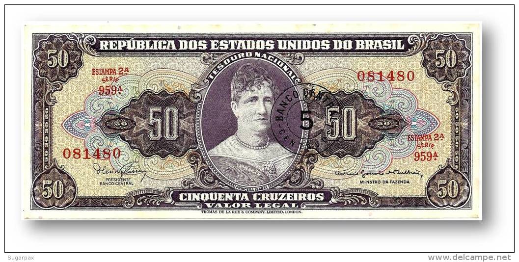 BRASIL - 5 CENTAVOS On 50 CRUZEIROS ND ( 1966 ) P 184.a ERROR Sign. 15 Serie 959.&ordf; Estampa 2A Princesa Isabel - Brasile