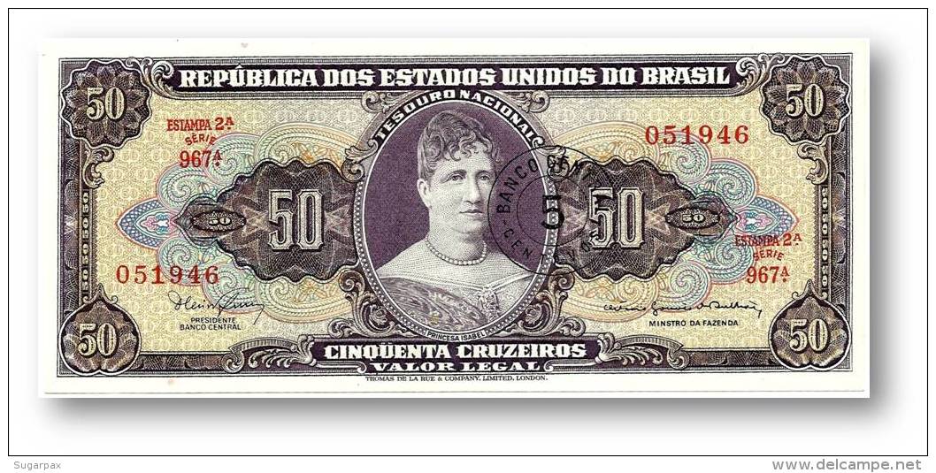 BRASIL - 5 CENTAVOS On 50 CRUZEIROS ND ( 1966 ) P 184.a ERROR Sign. 15 Serie 967.&ordf; Estampa 2A Princesa Isabel - Brésil