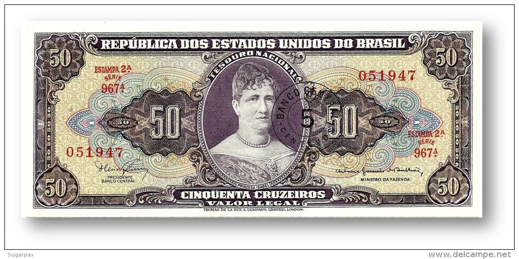 BRASIL - 5 CENTAVOS On 50 CRUZEIROS ND ( 1966 ) P 184.a ERROR Sign. 15 Serie 967.&ordf; Estampa 2A Princesa Isabel - Brazil