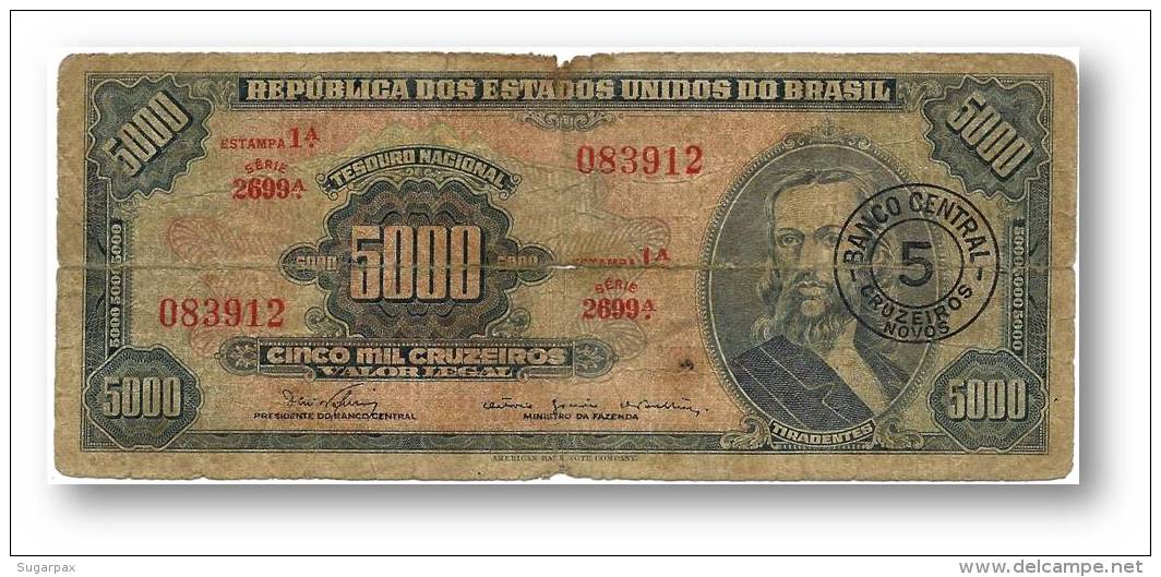 BRASIL - 5 CRUZEIROS NOVOS - ND ( 1967 ) - P 188.b - Sign. 15 - Serie 2699.&ordf; - Estampa 1A - TIRADENTES - Brésil